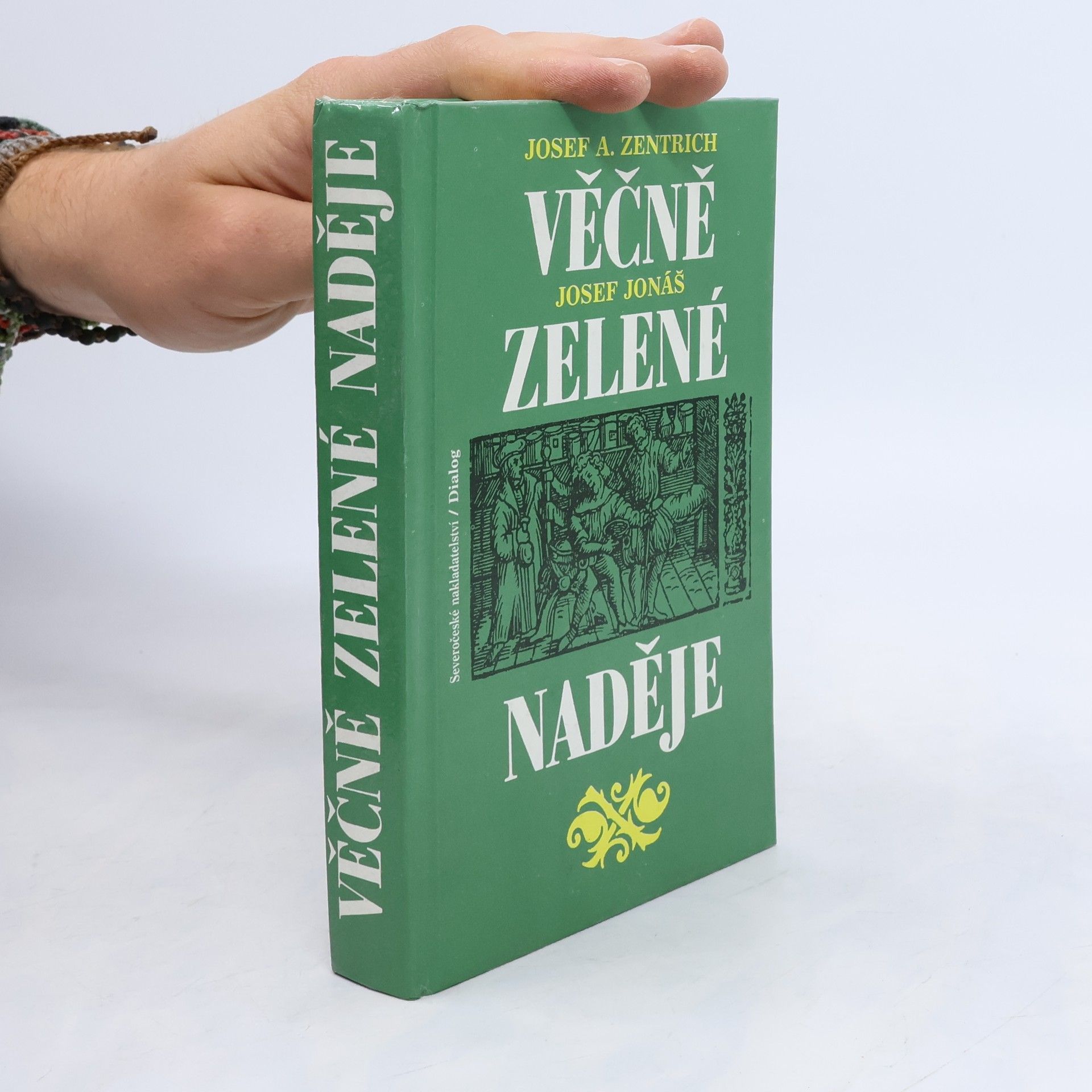 Josef Jonáš Věčně zelené naděje