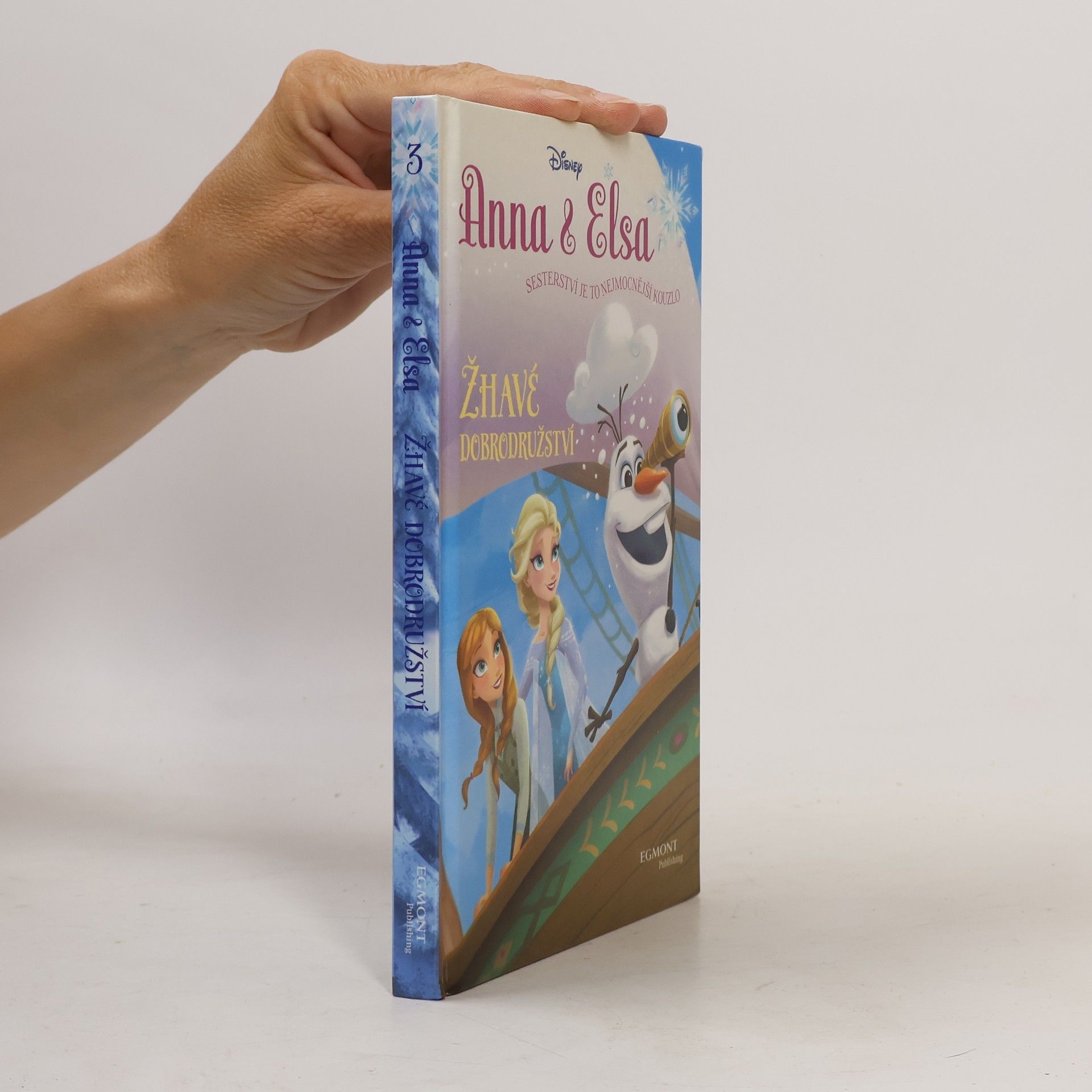 Erica David Anna & Elsa. Žhavé dobrodružství