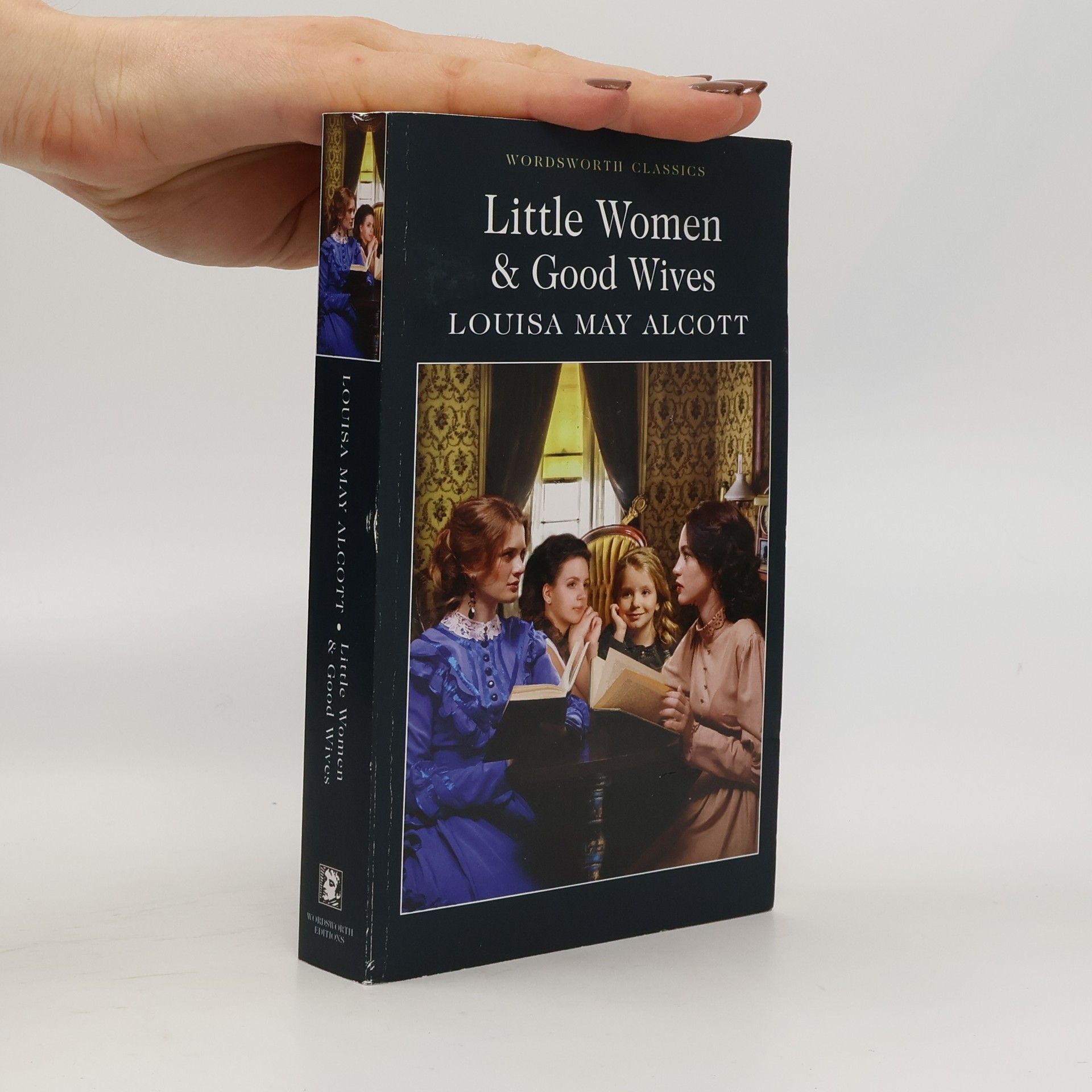Louisa May Alcott Little Women & Good Wives