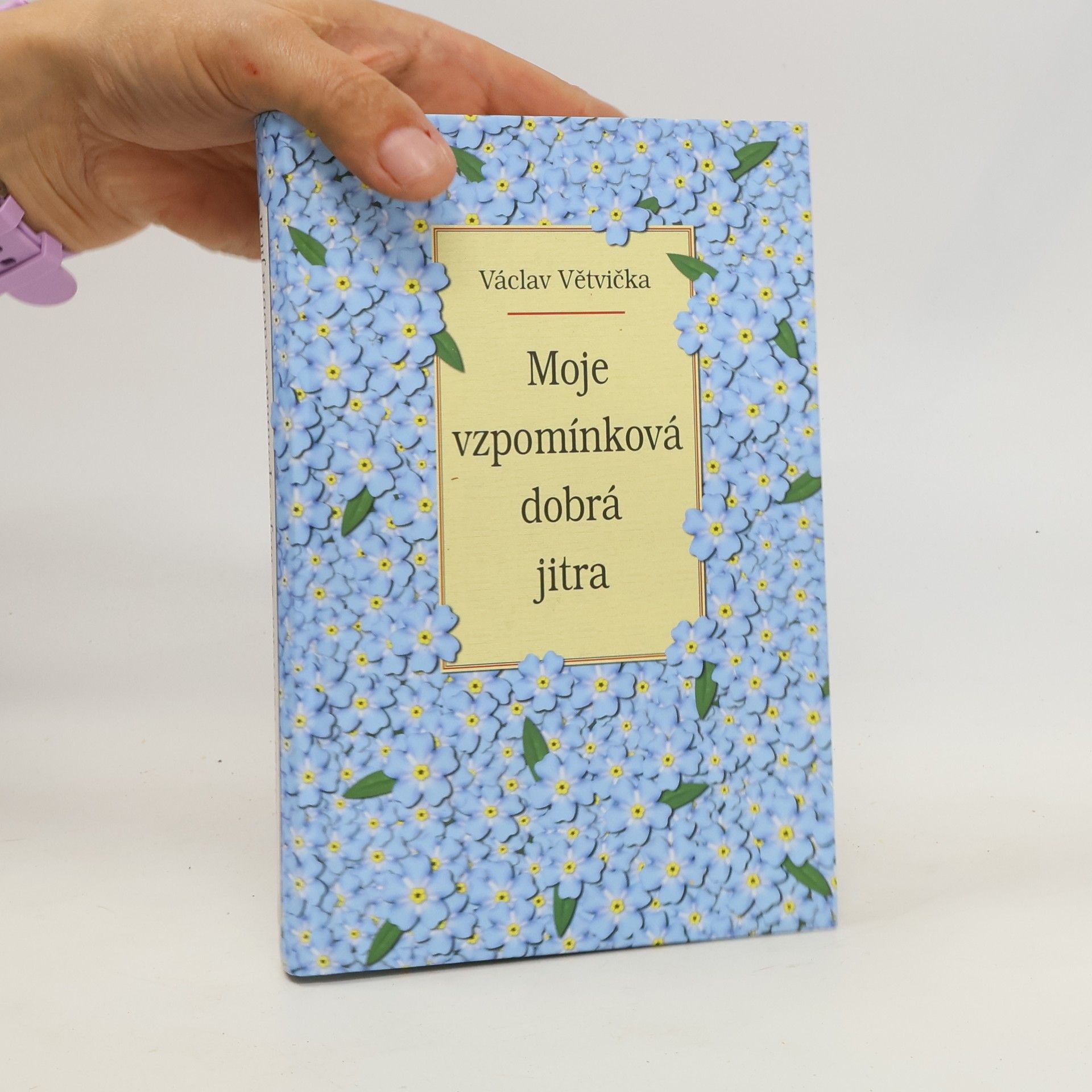 Václav Větvička Moje vzpomínková dobrá jitra