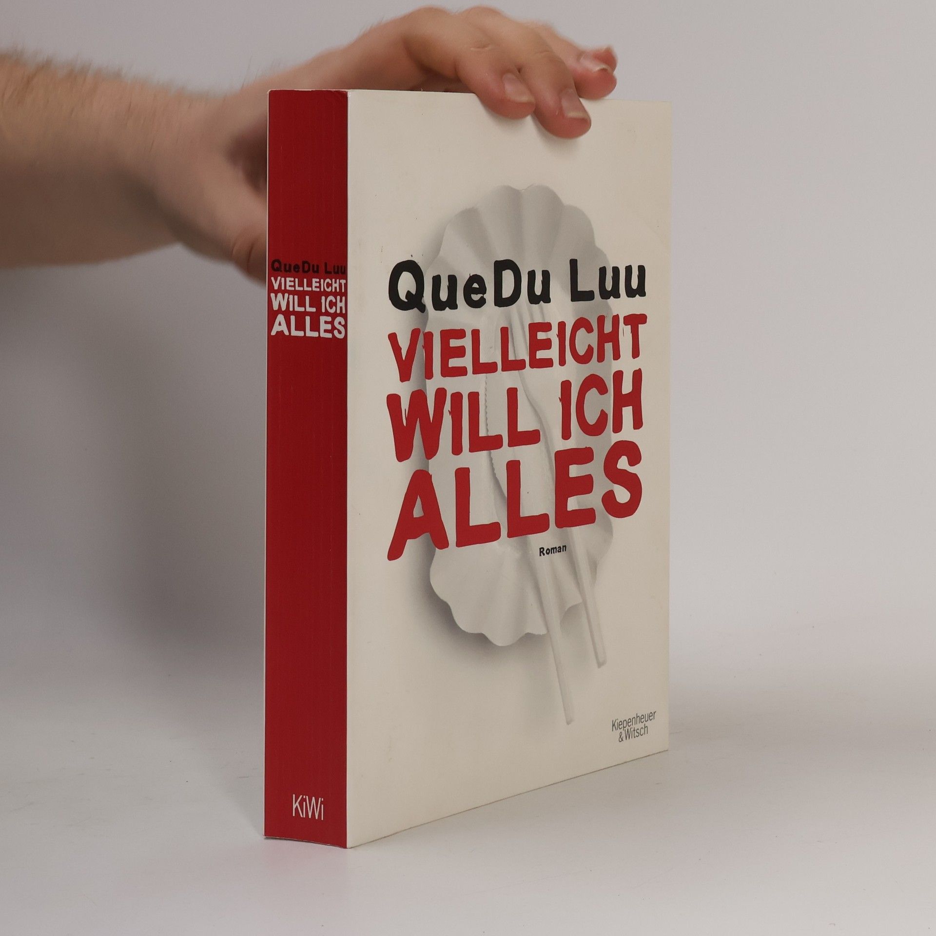Que Du Luu Vielleicht will ich alles
