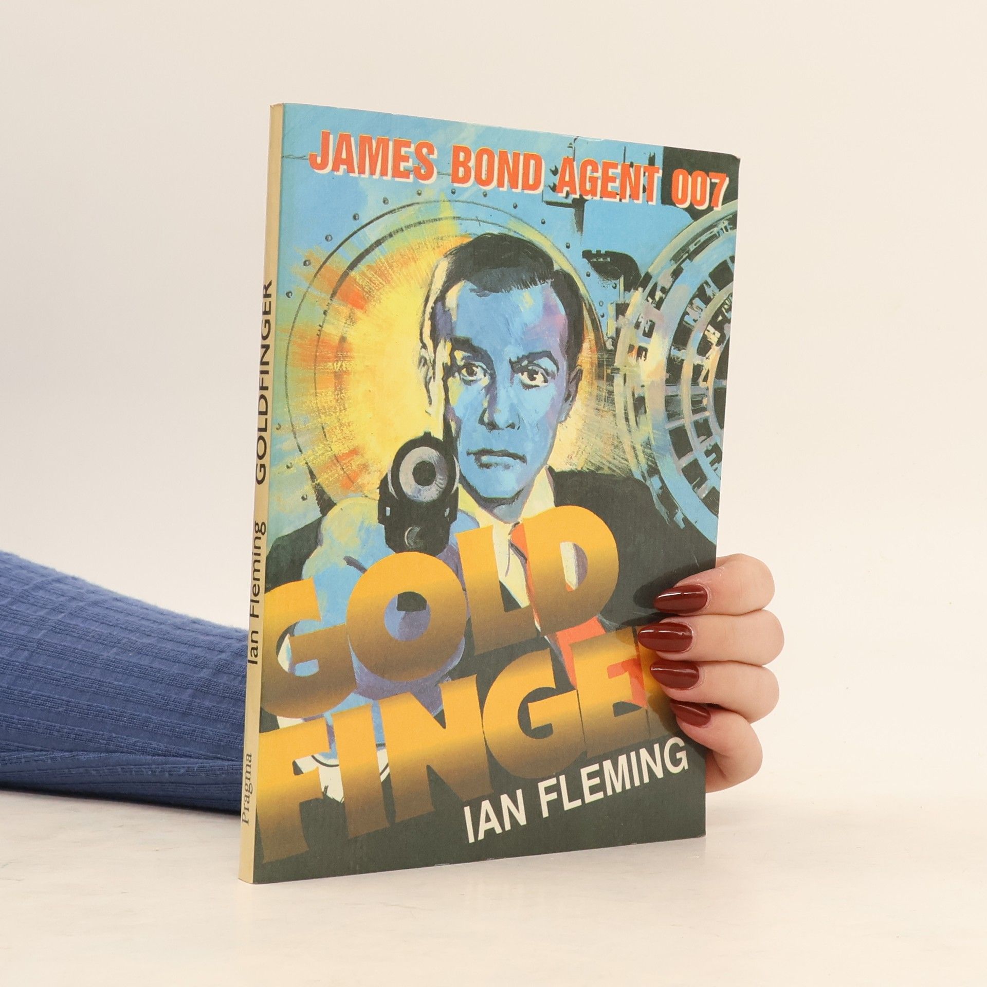 Ian Fleming Goldfinger: James Bond - agent 007