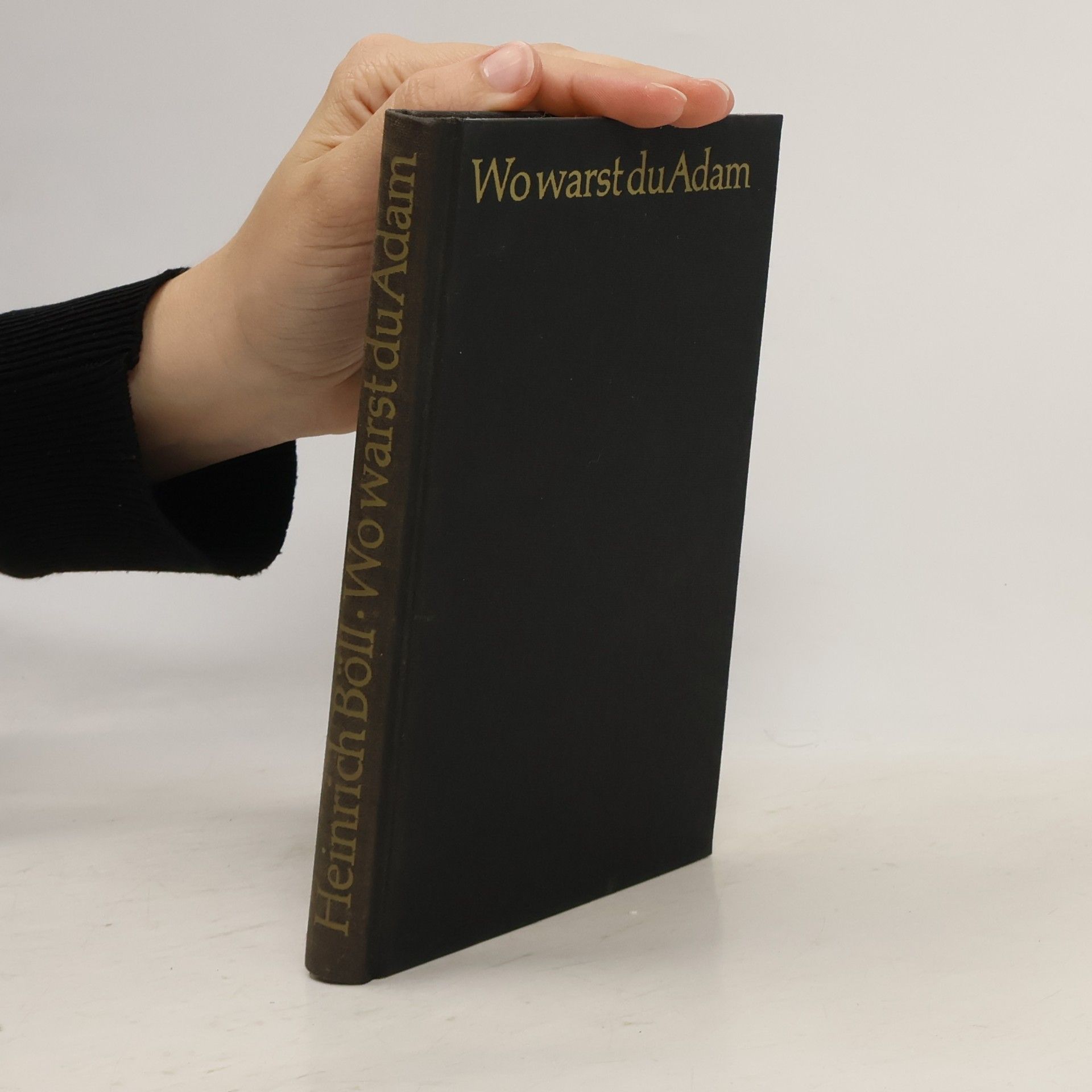 Heinrich Böll Wo warst du Adam