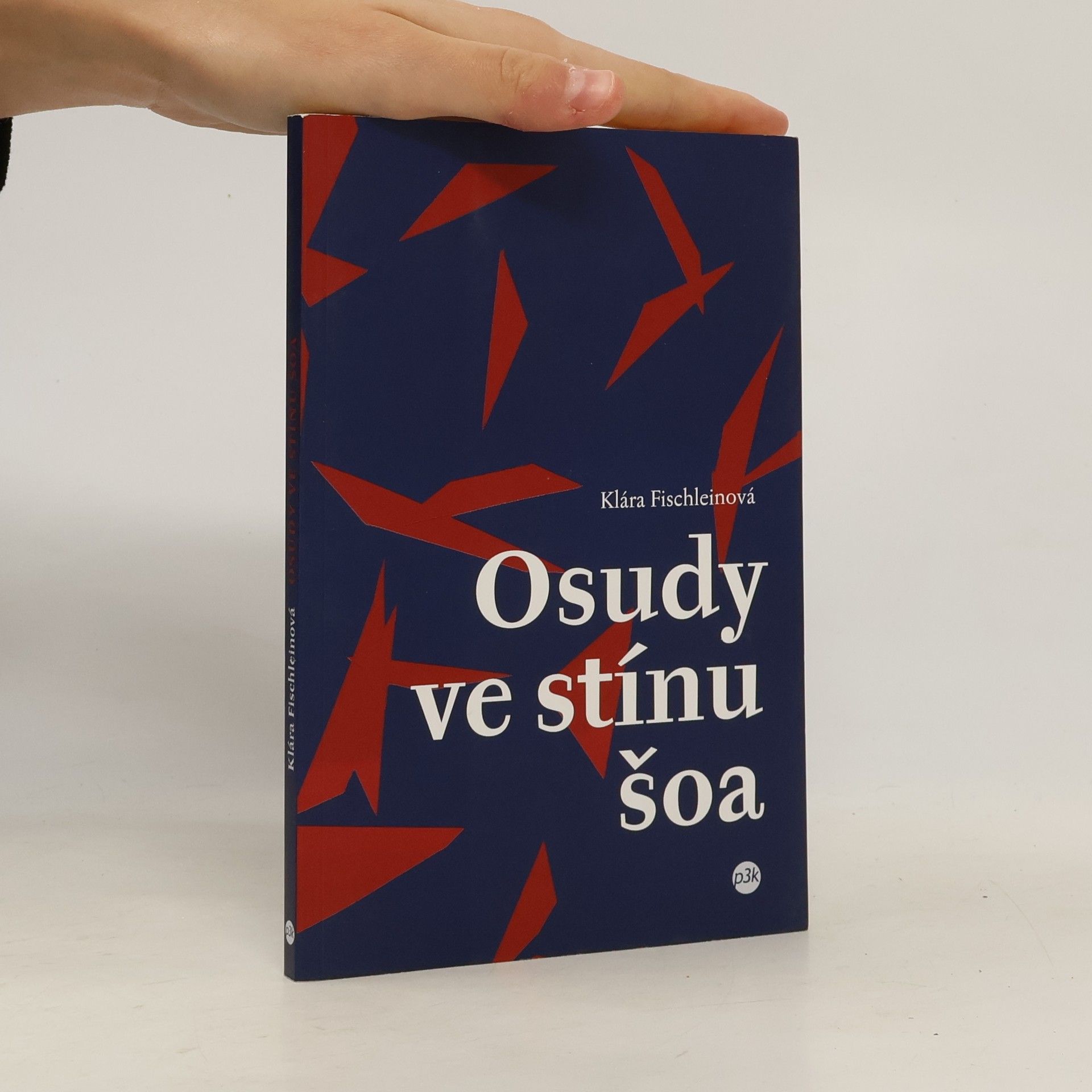 Klára Fischleinová Osudy ve stínu šoa