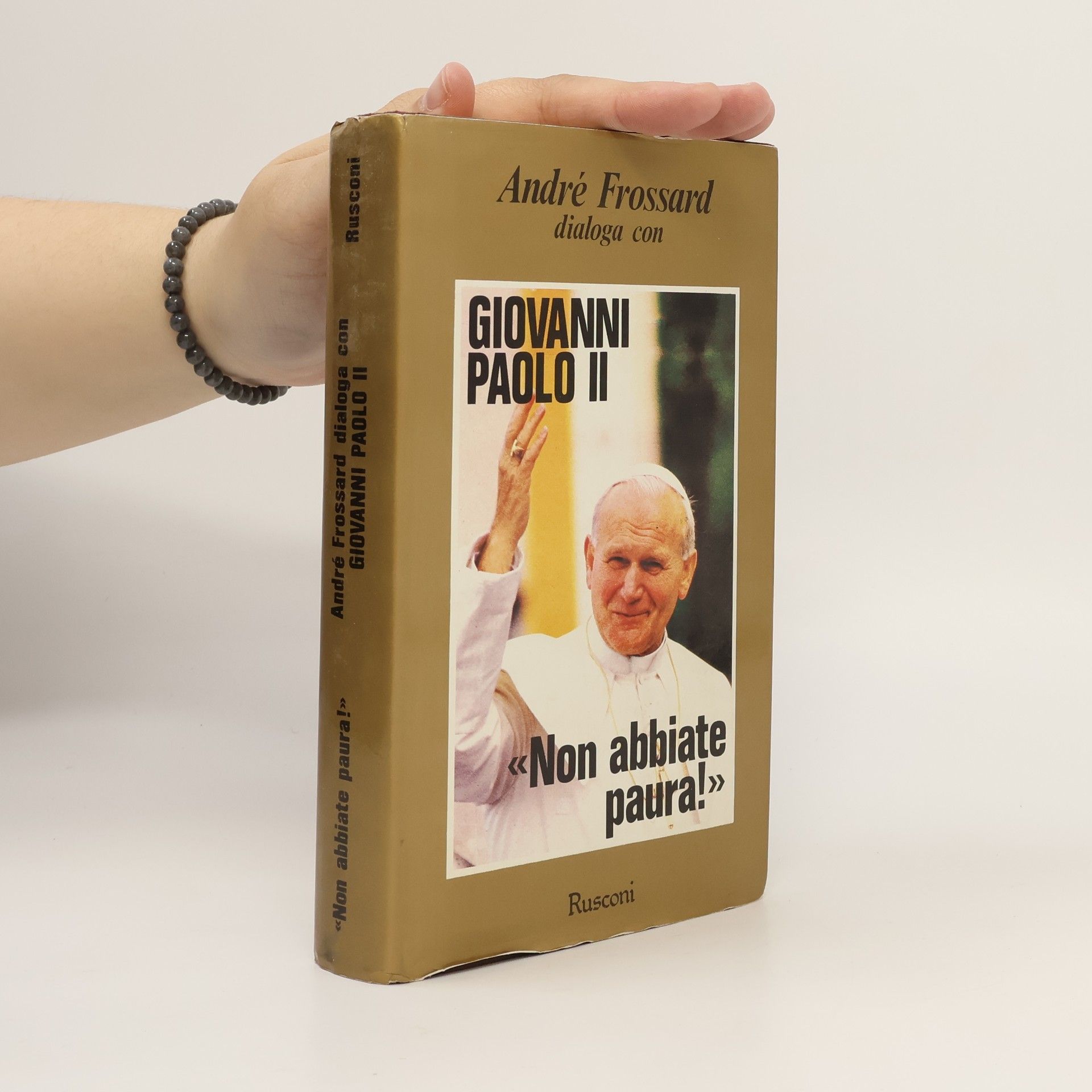 Pope John Paul II. N'ayez pas peur !