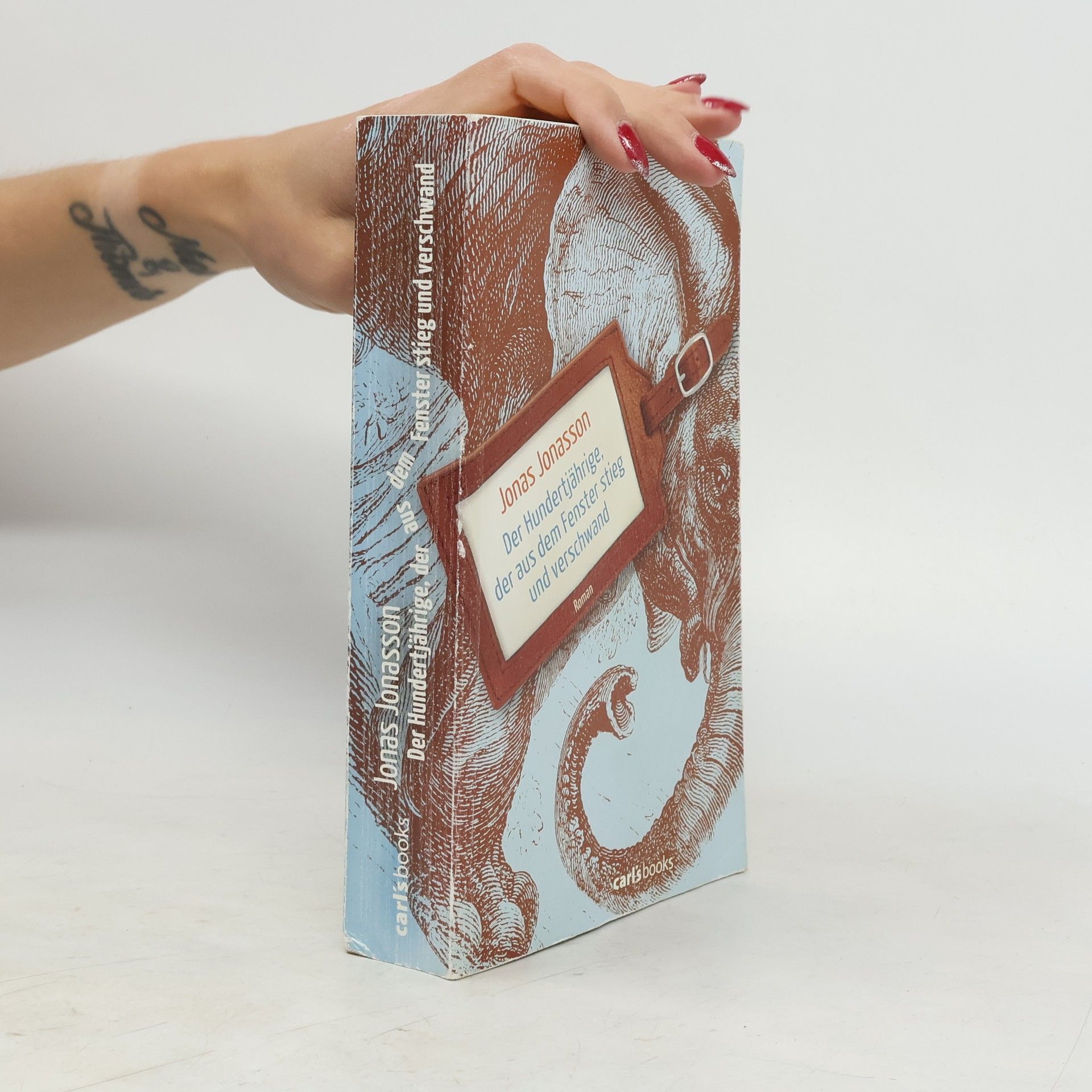 Jonas Jonasson Der Hundertjährige, der aus dem Fenster stieg und verschwand