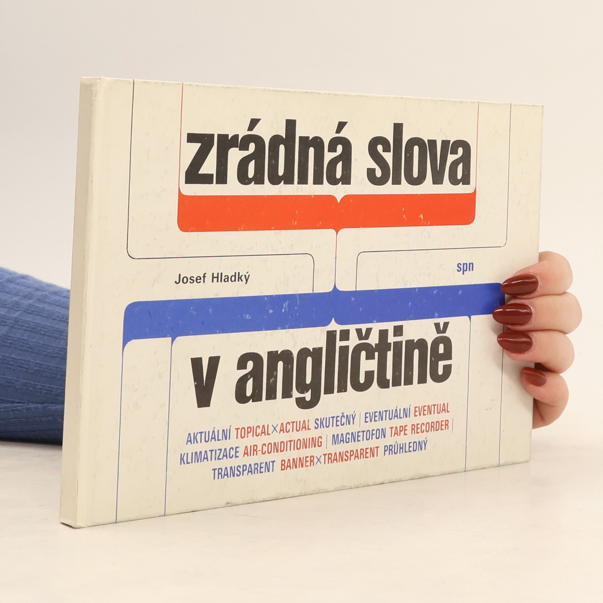 Josef Hladký Zrádná slova v angličtině