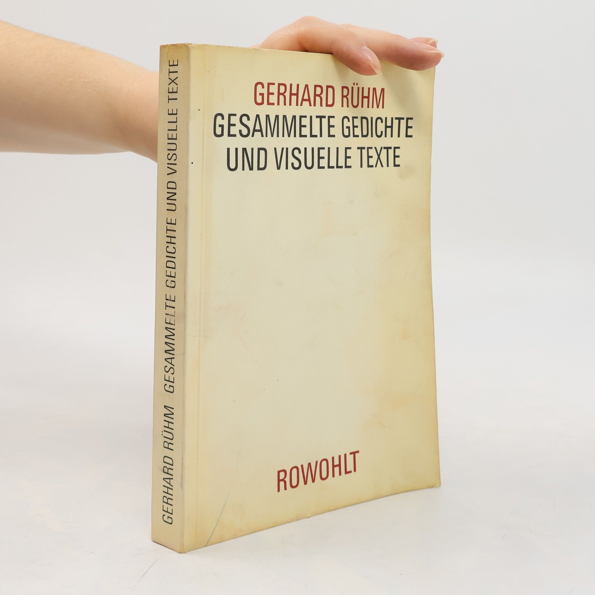 Gerhard Rühm Gesammelte Gedichte und visuelle Texte
