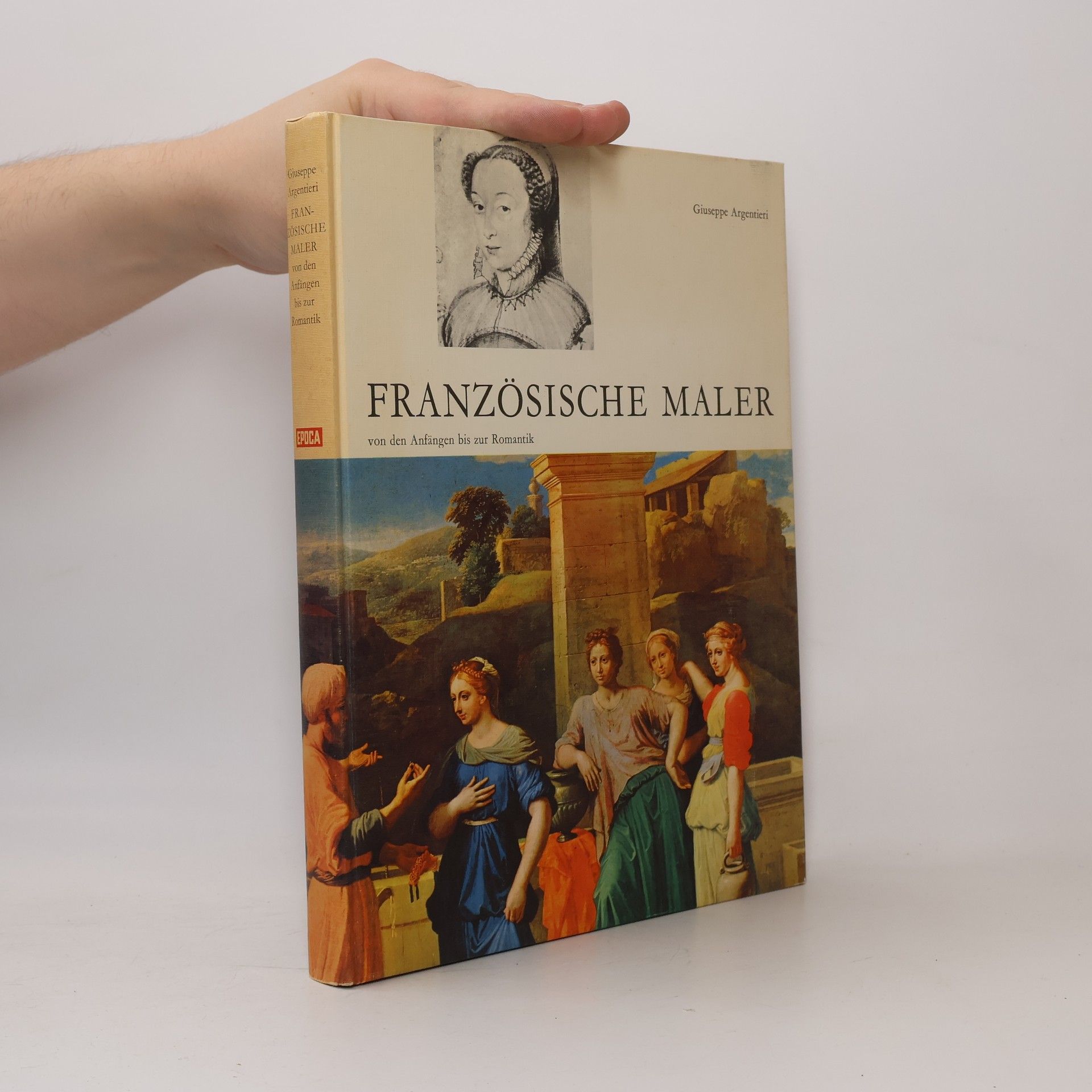Giuseppe Argentieri Französische Maler von den Anfängen bis zur Romantik