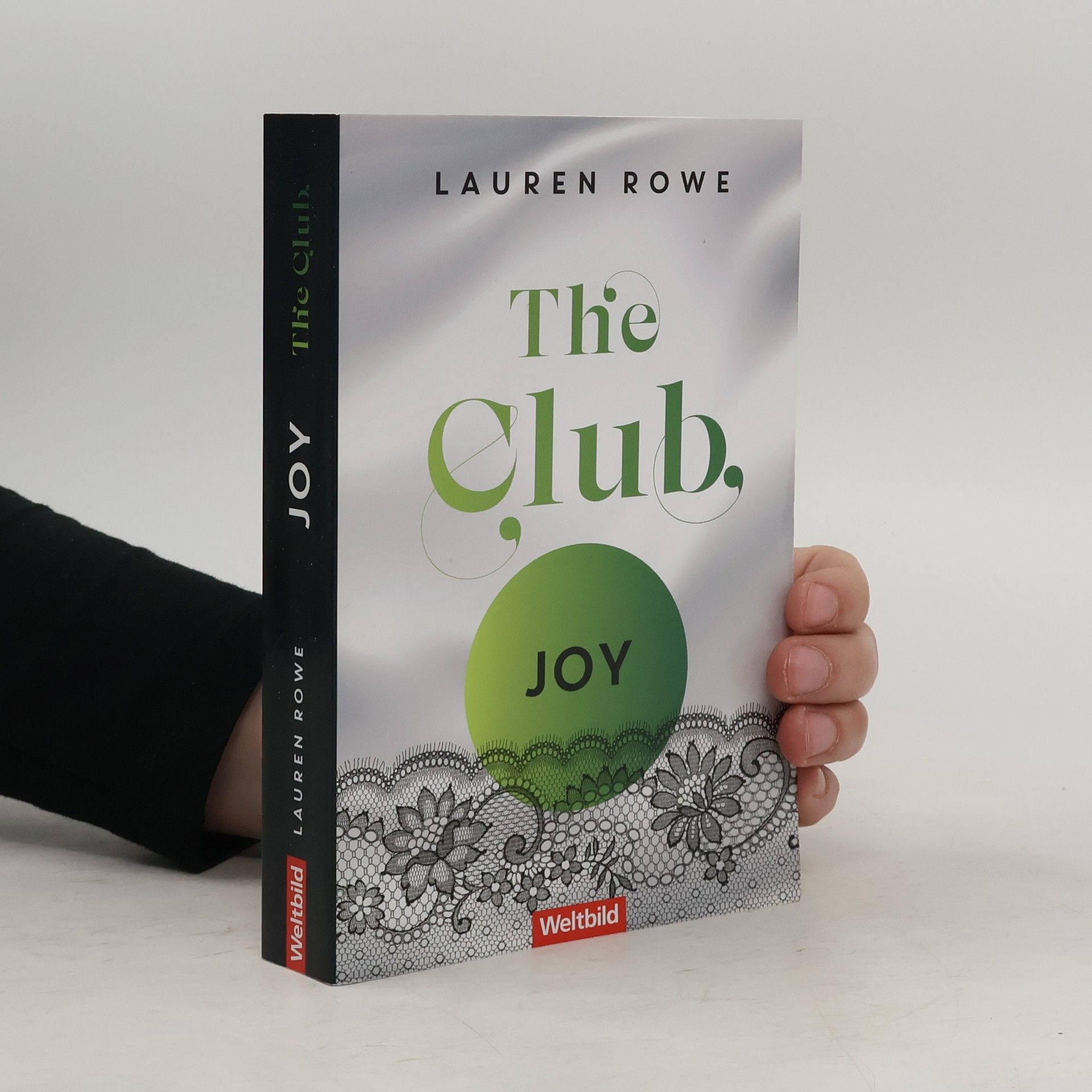 Lauren Rowe The Club. Joy
