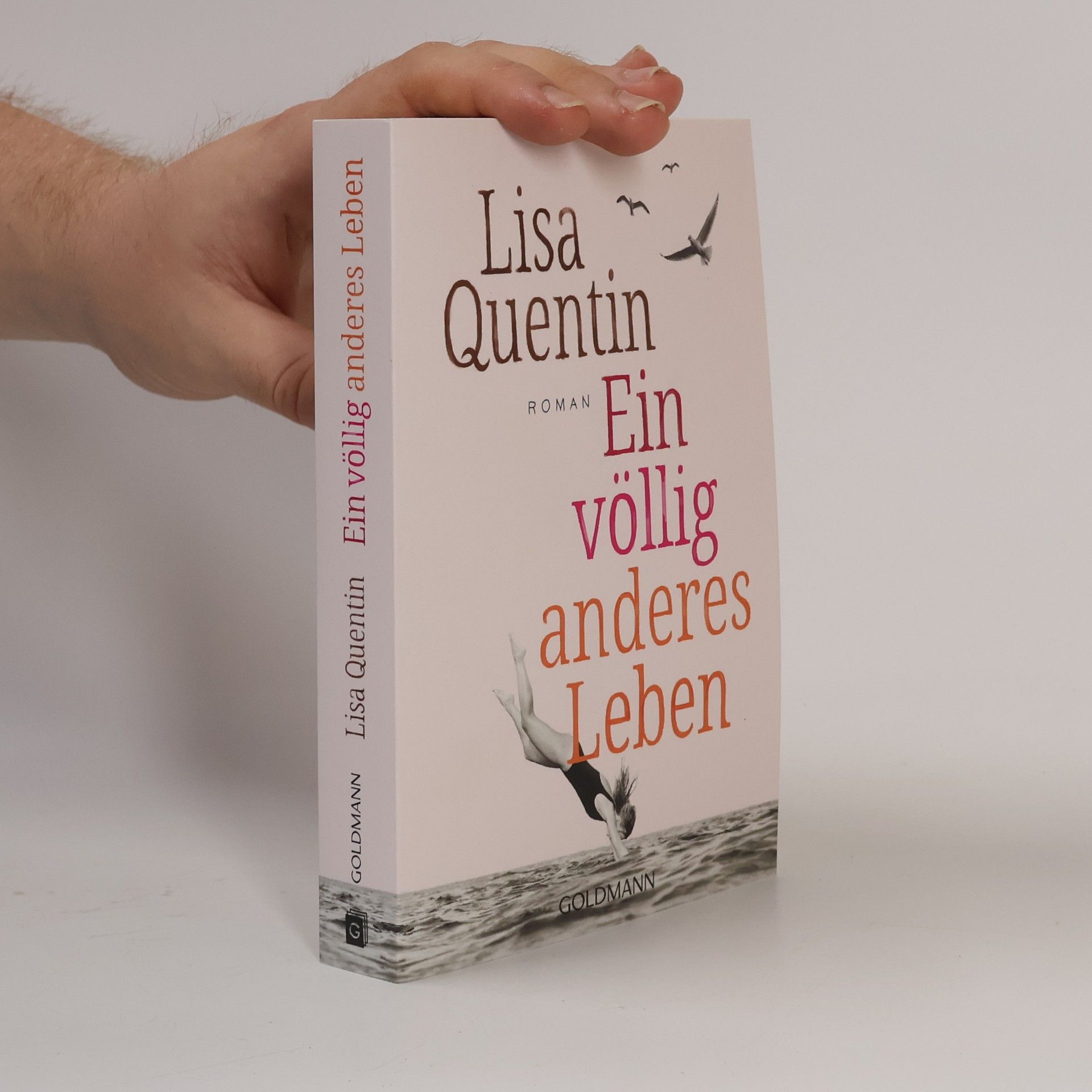 Lisa Quentin Ein völlig anderes Leben
