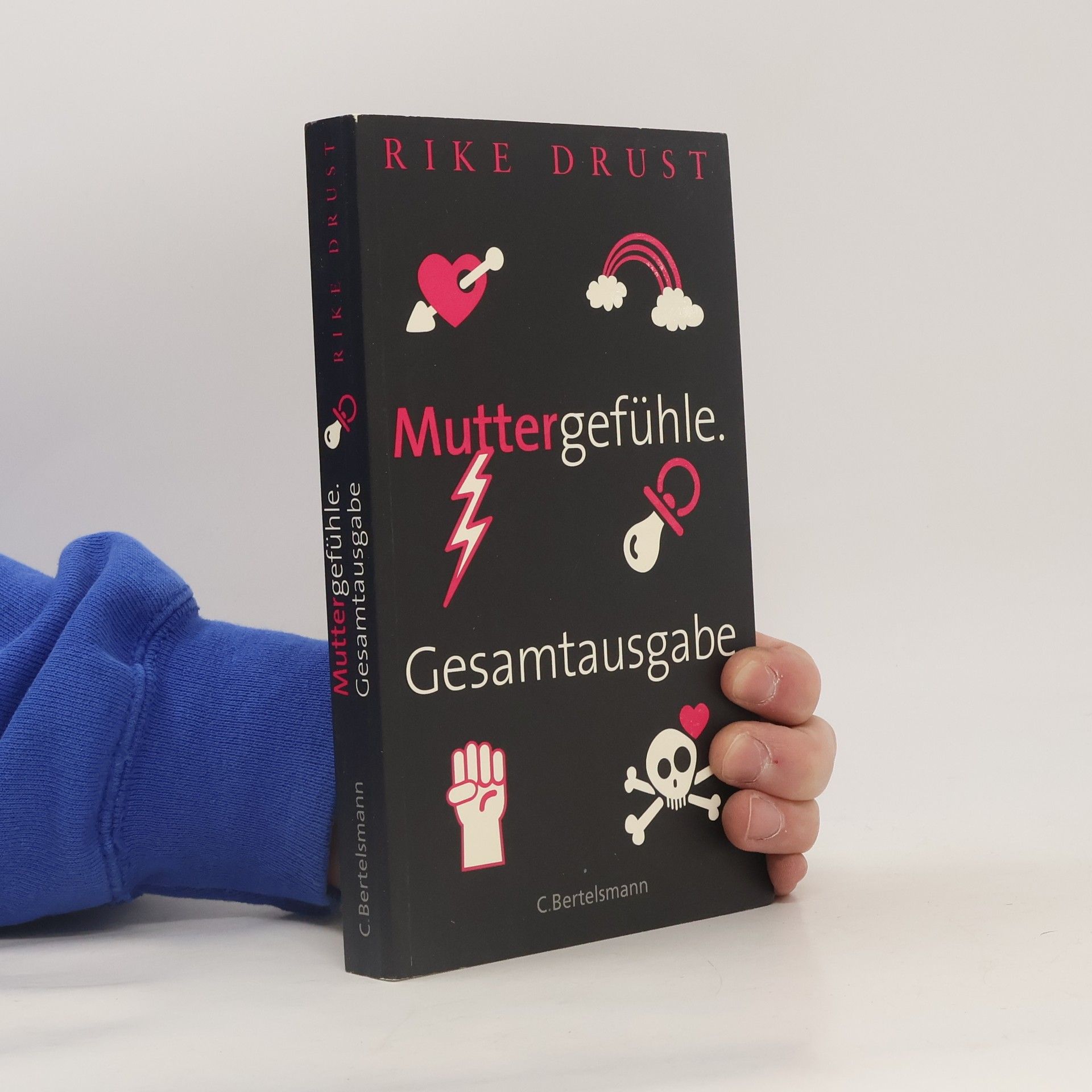 Rike Drust Muttergefühle