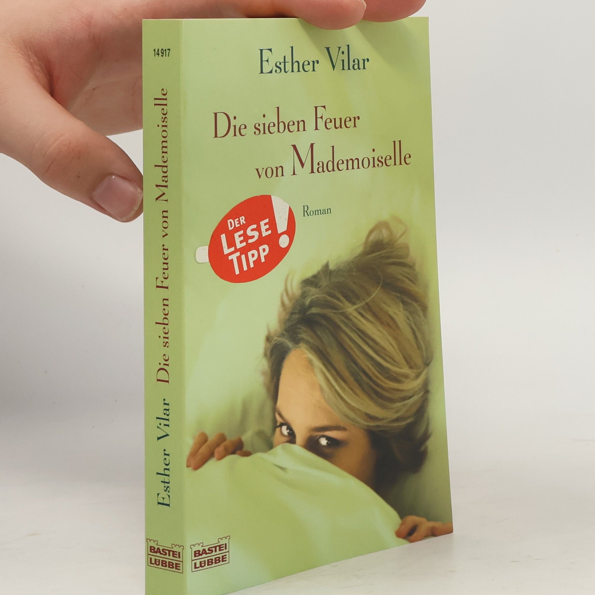Esther Vilar Die sieben Feuer von Mademoiselle