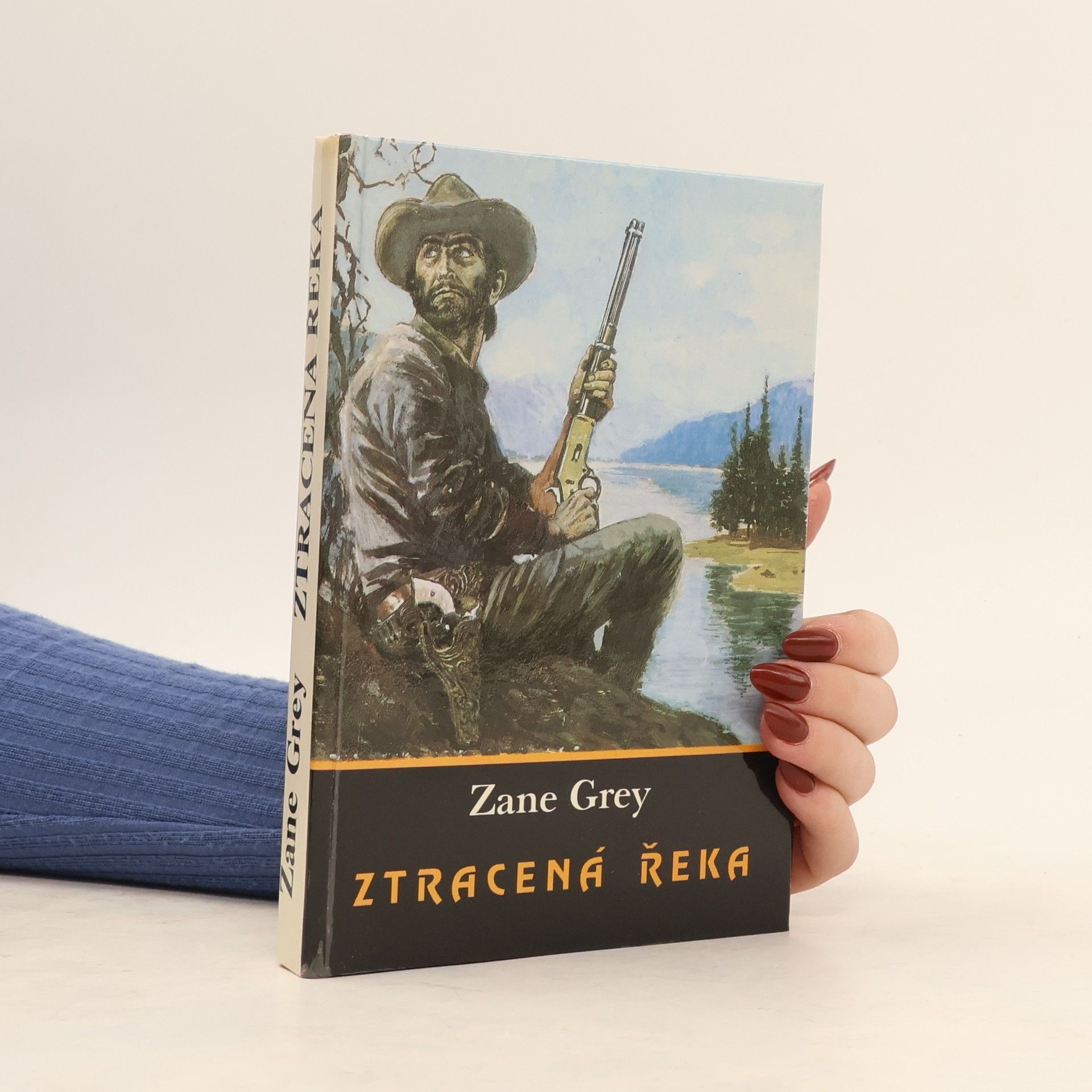 Zane Grey Ztracená řeka