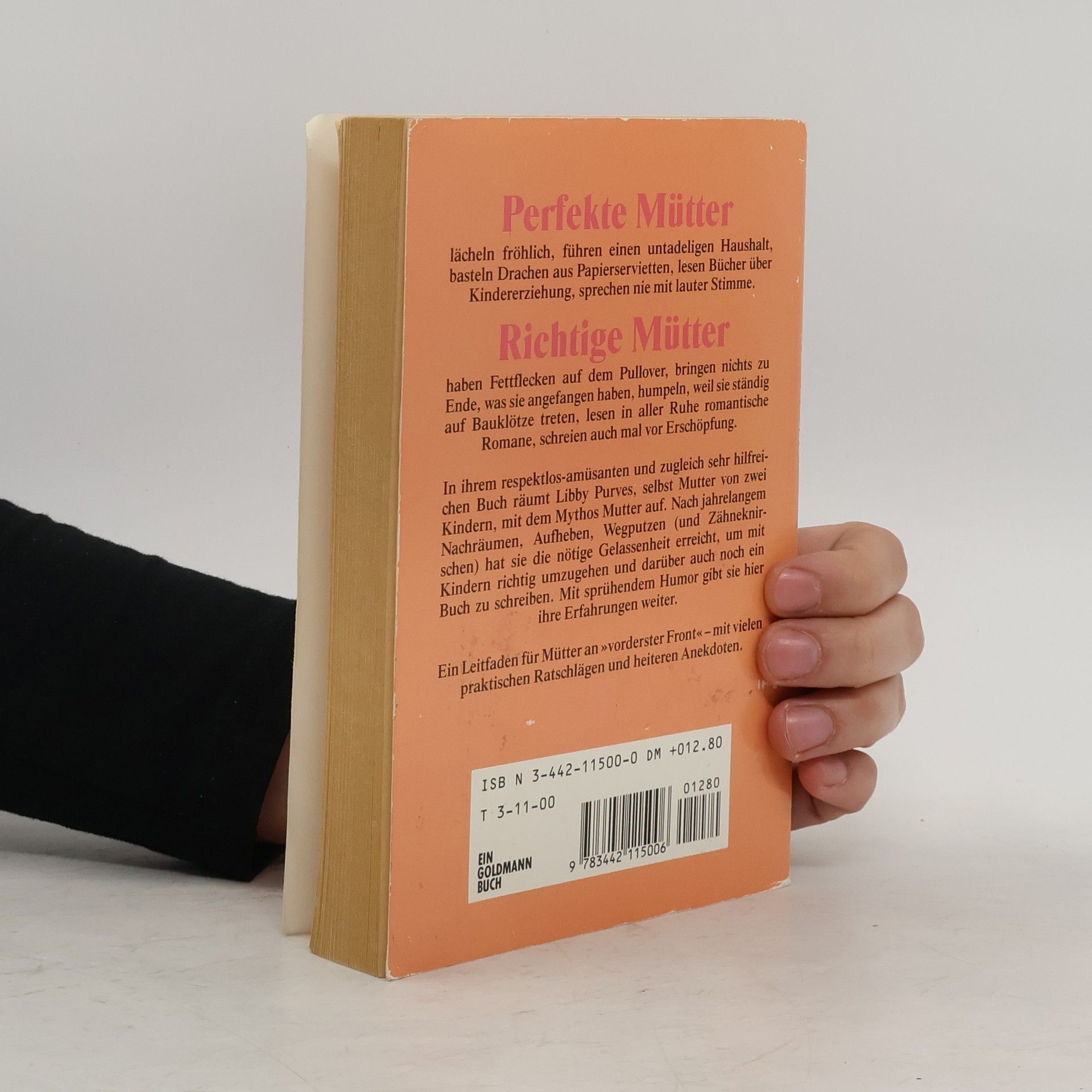 Libby Purves Die Kunst, (k)eine perfekte Mutter zu sein