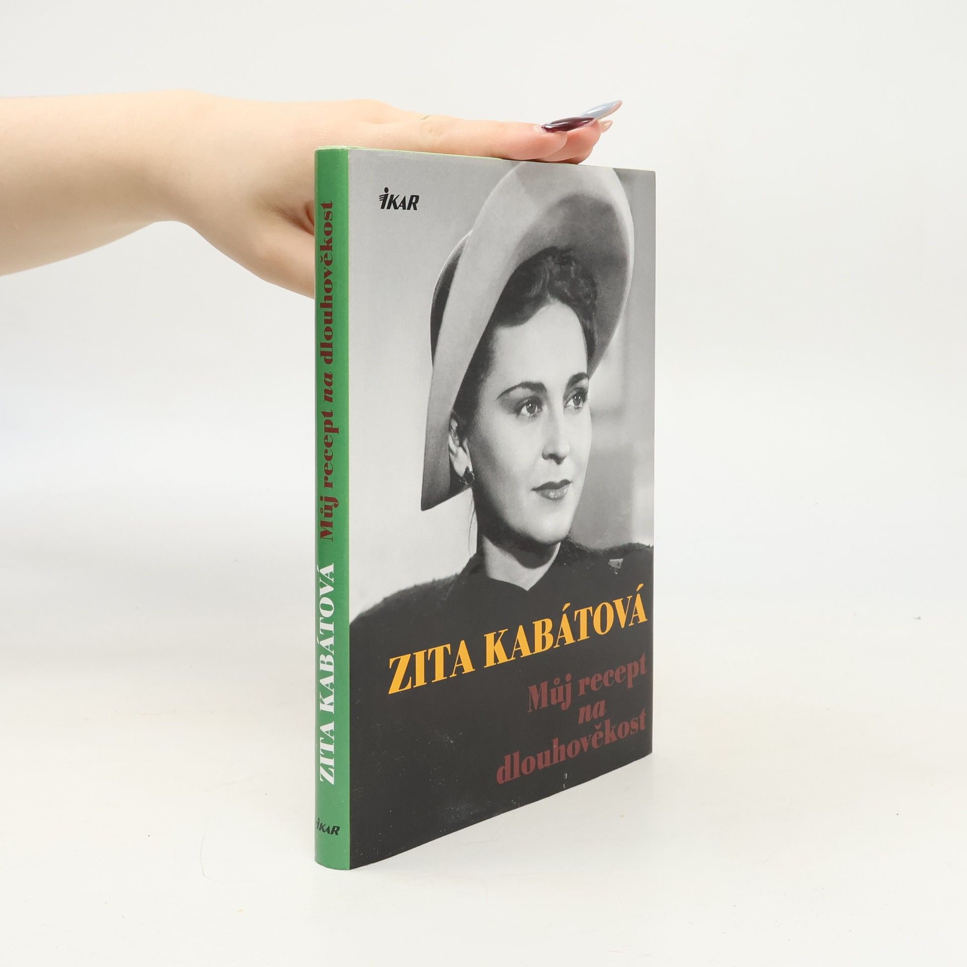 Zita Kabátová Můj recept na dlouhověkost