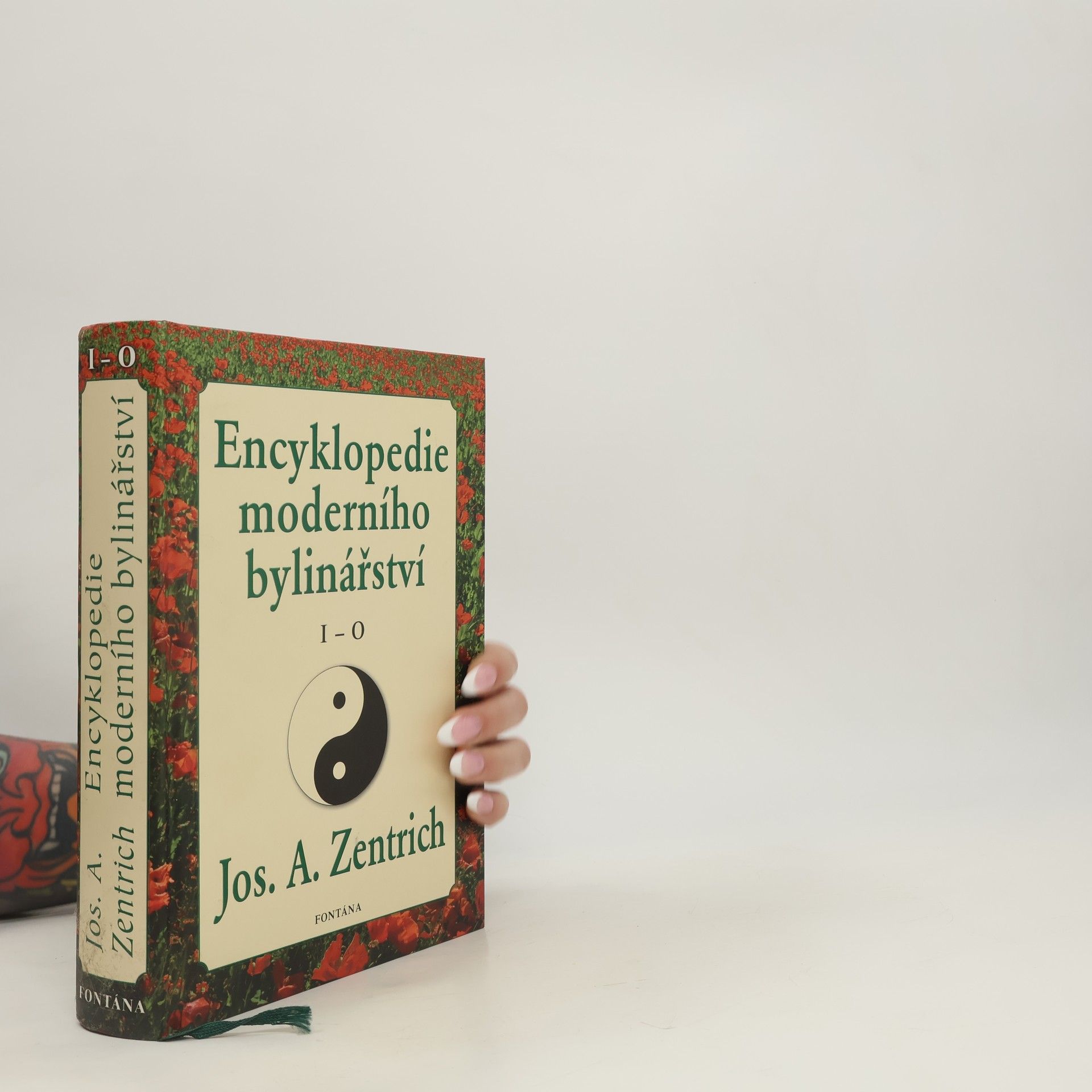 Josef Antonín Zentrich Encyklopedie moderního bylinářství I - O