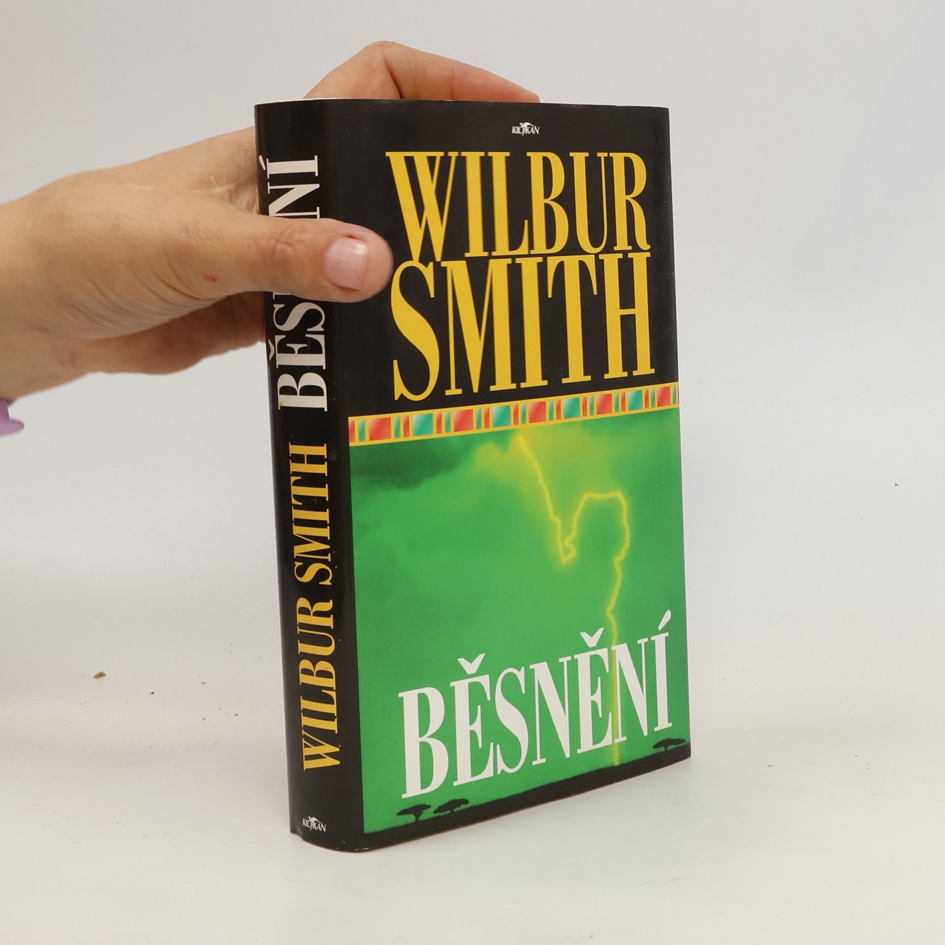 Wilbur Smith Běsnění