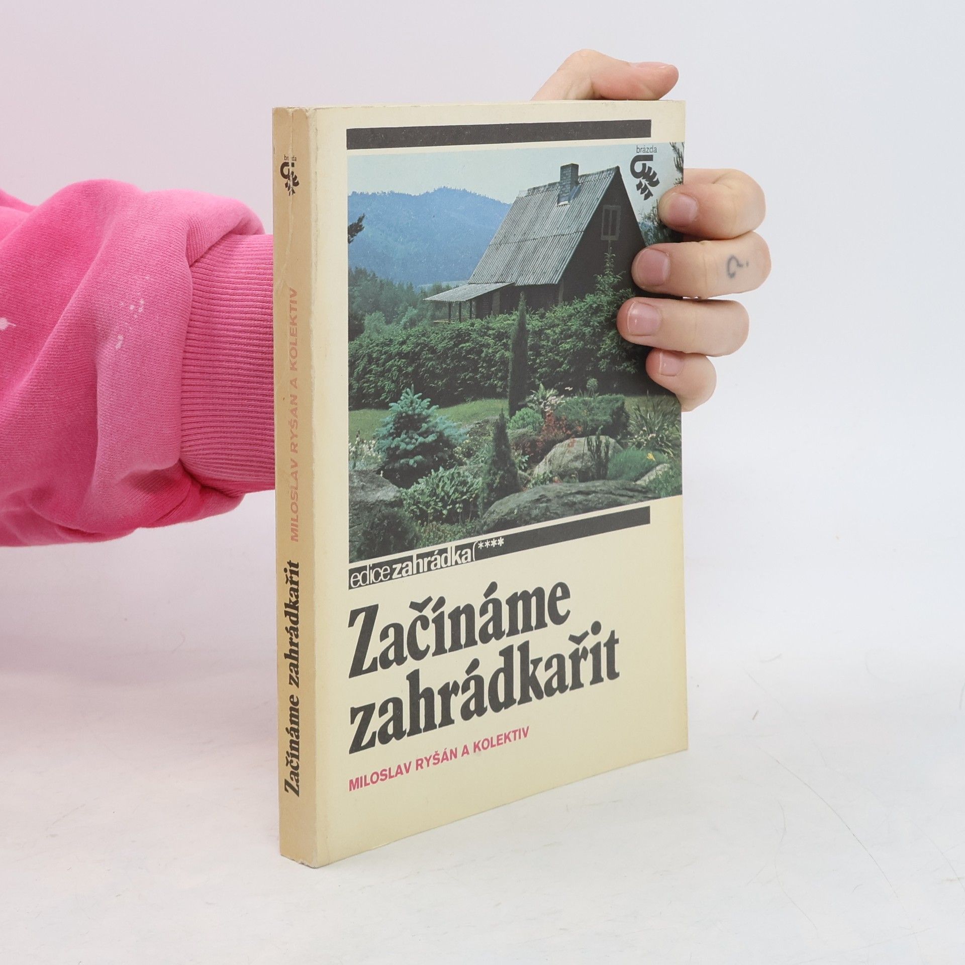 Stanislav Ronza Začínáme zahrádkařit