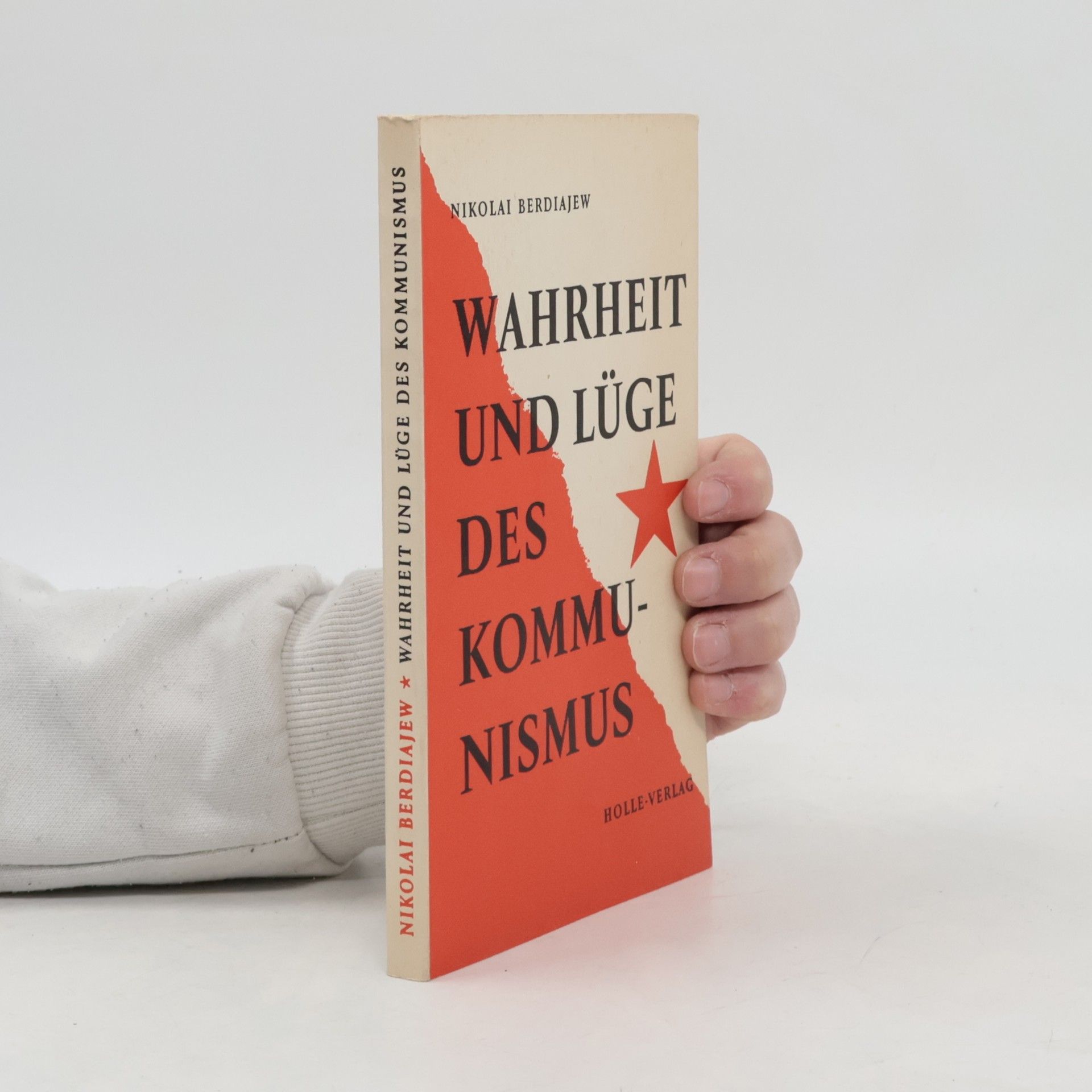 Nikolaj Alexandrovič Berďajev Wahrheit und Lüge des Kommunismus