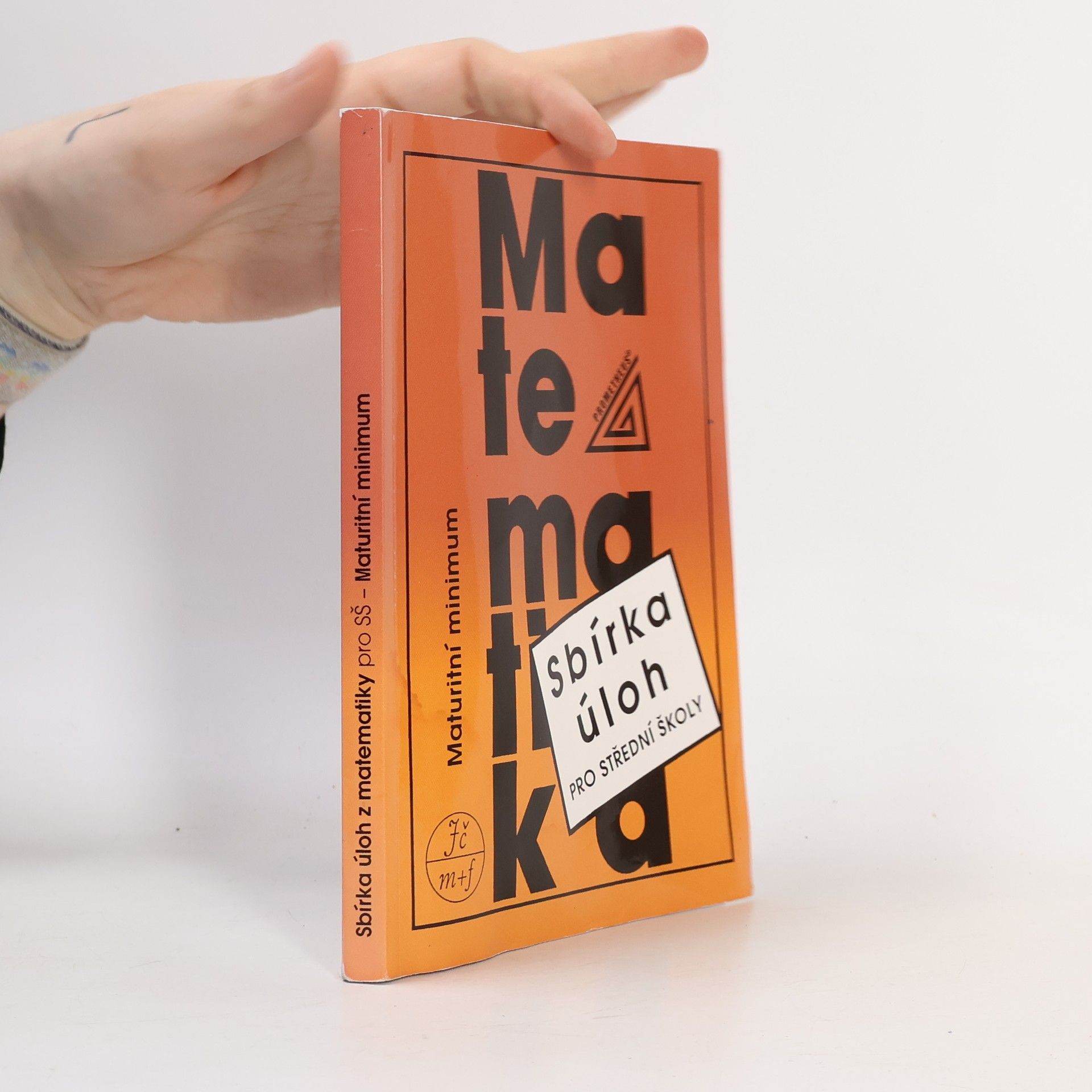 Auteurscollectief Sbírka úloh z matematiky pro střední školy. Maturitní minimum