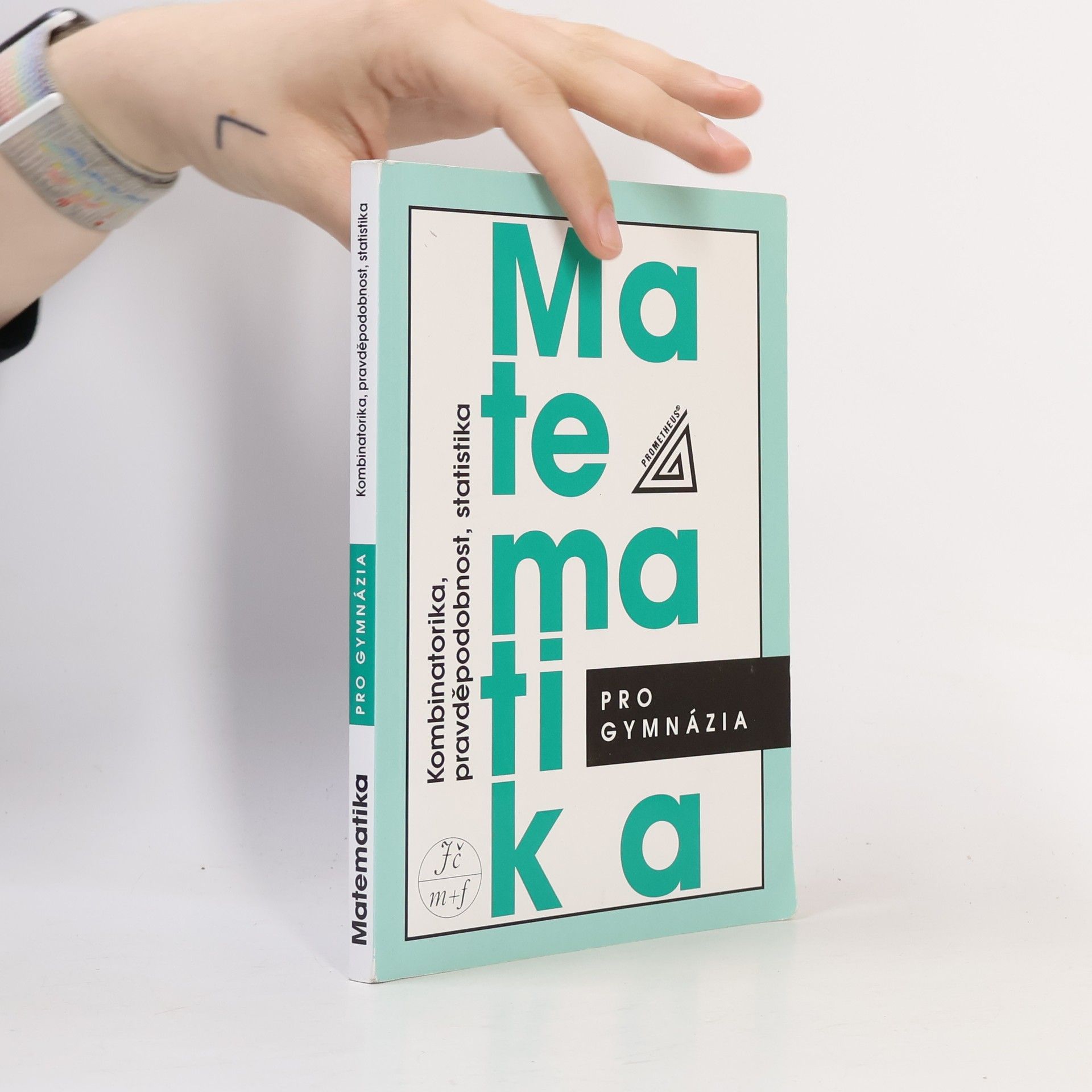Emil Calda Matematika pro gymnázia. Kombinatorika, pravděpodobnost, statistika