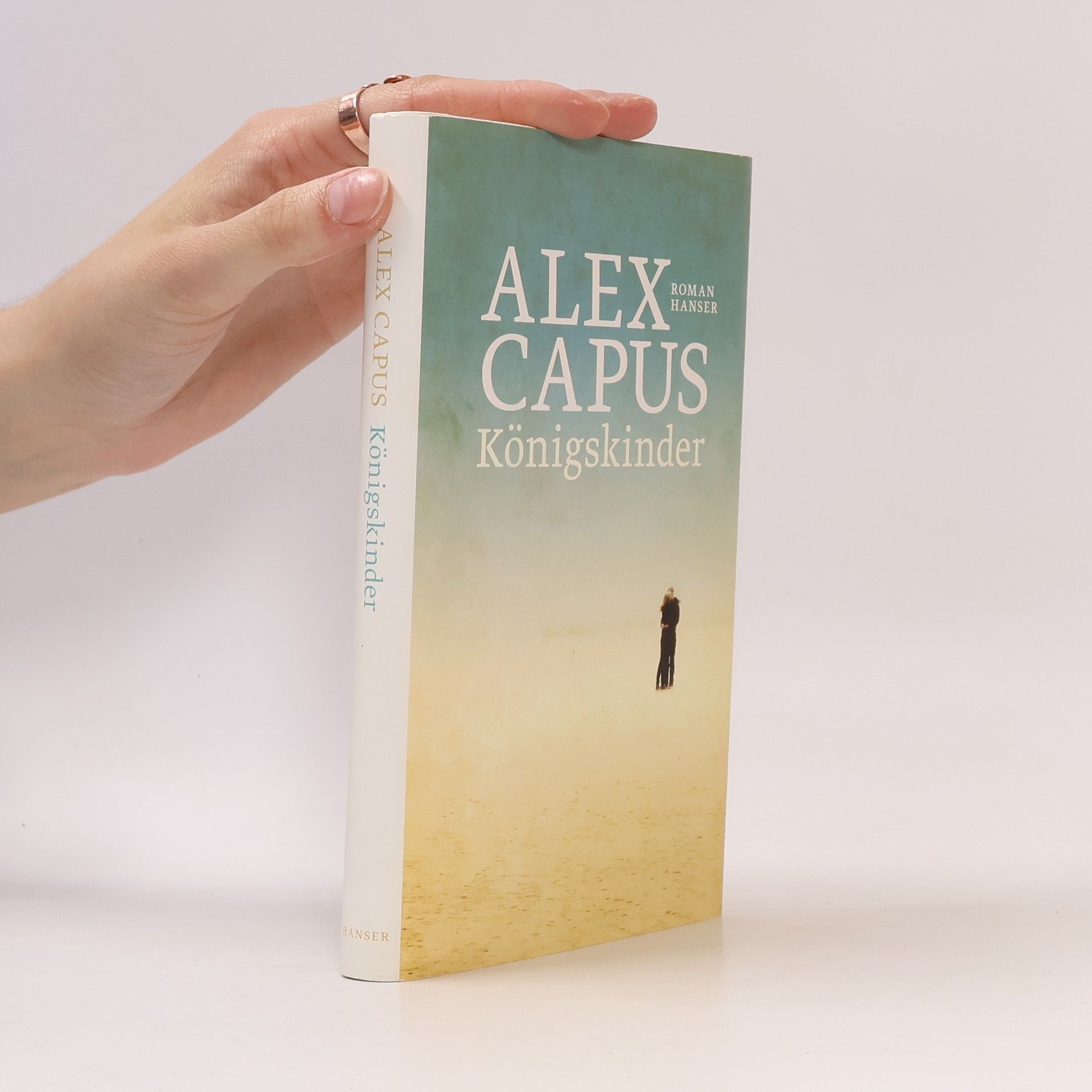 Alex Capus Königskinder