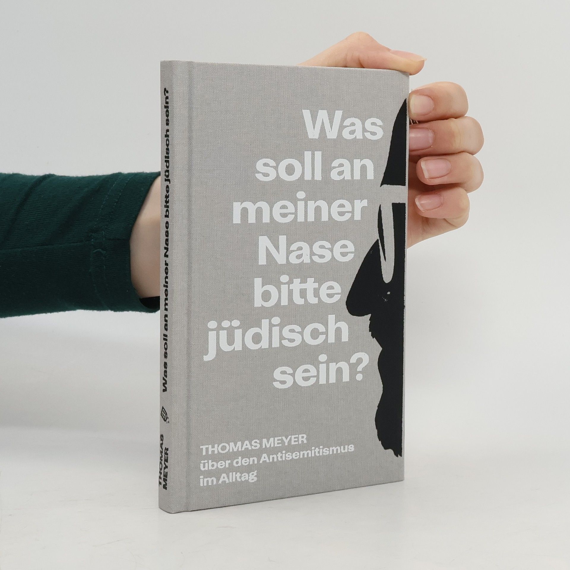 Thomas Meyer-Wieser Was soll an meiner Nase bitte jüdisch sein?