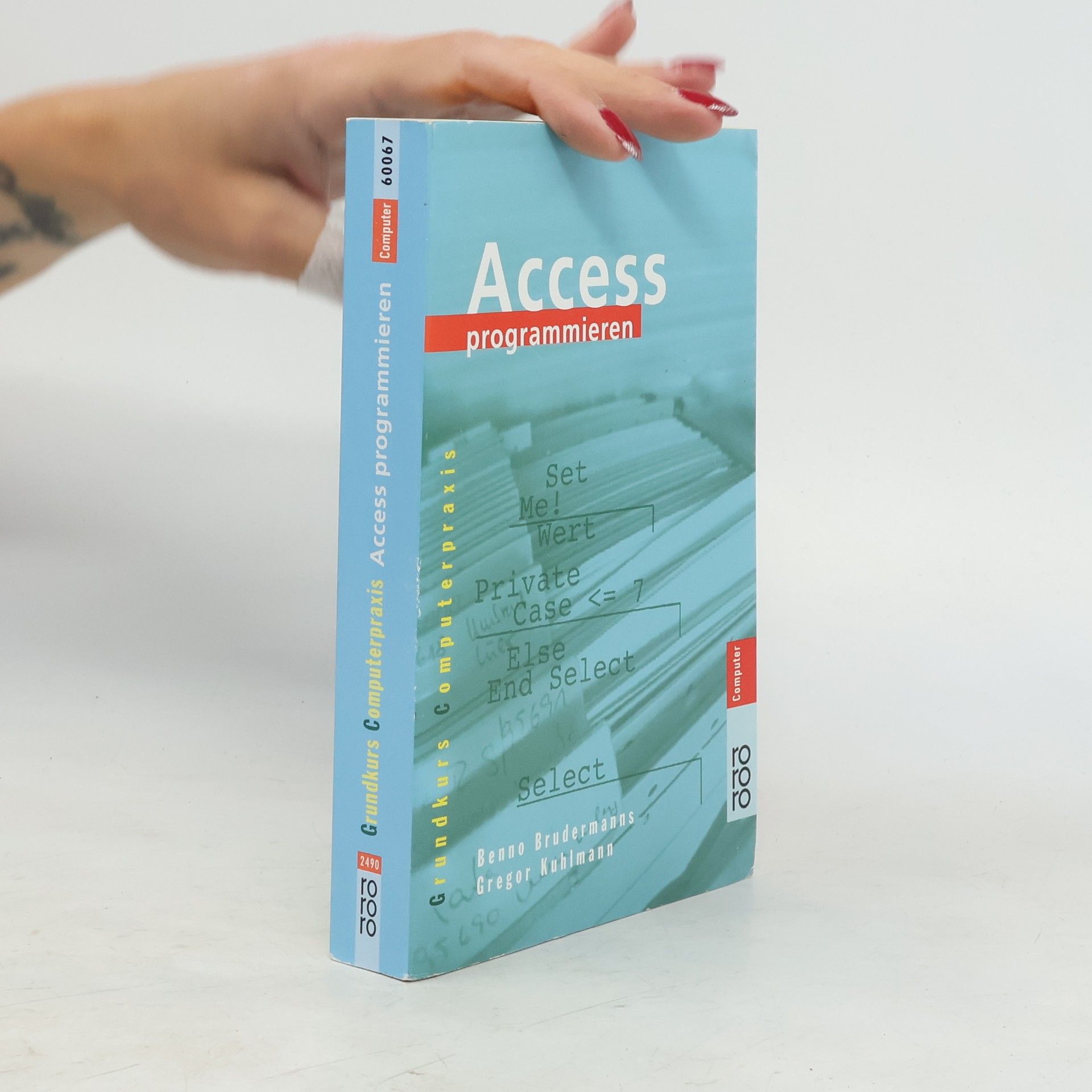 Benno Brudermanns Access programmieren