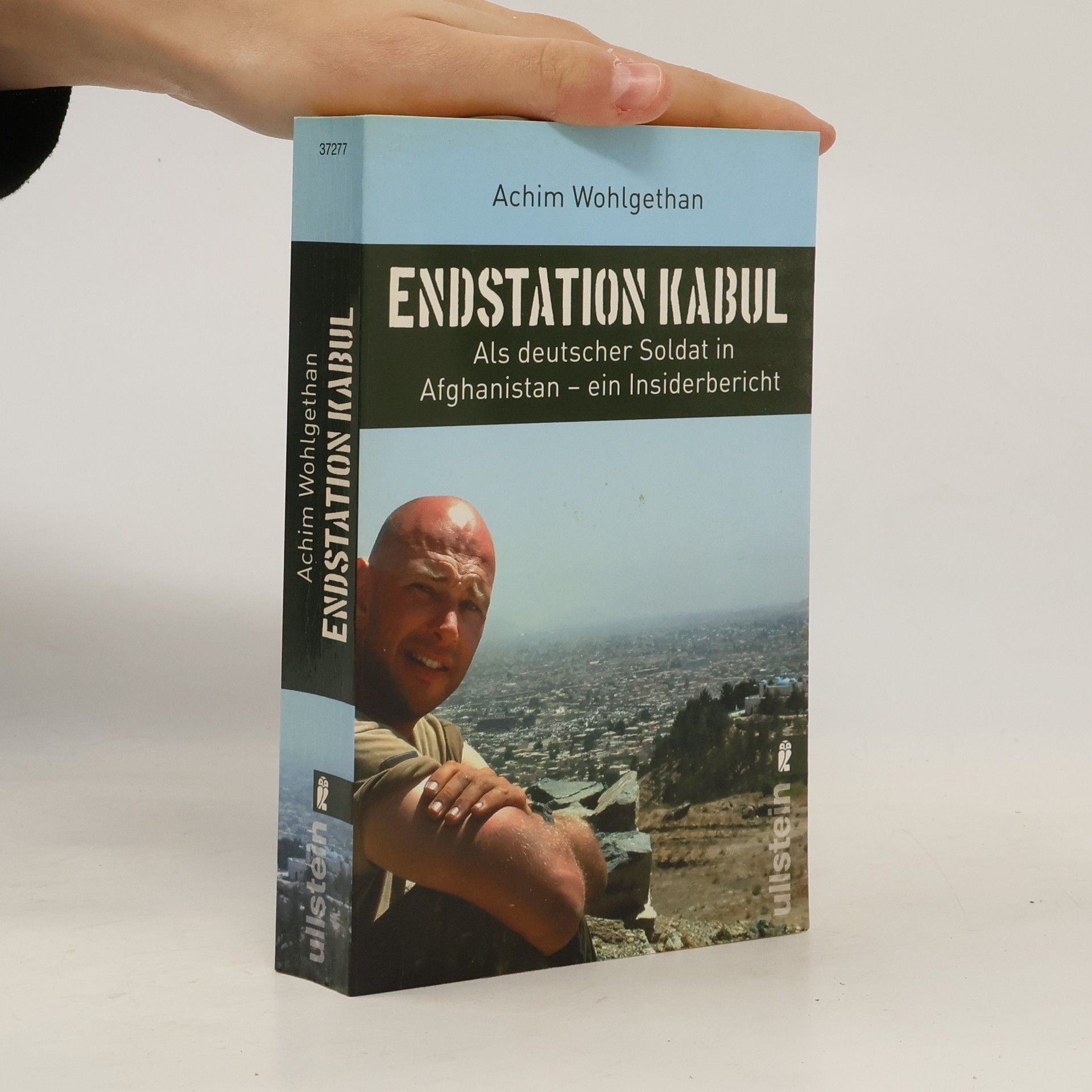Achim Wohlgethan Endstation Kabul