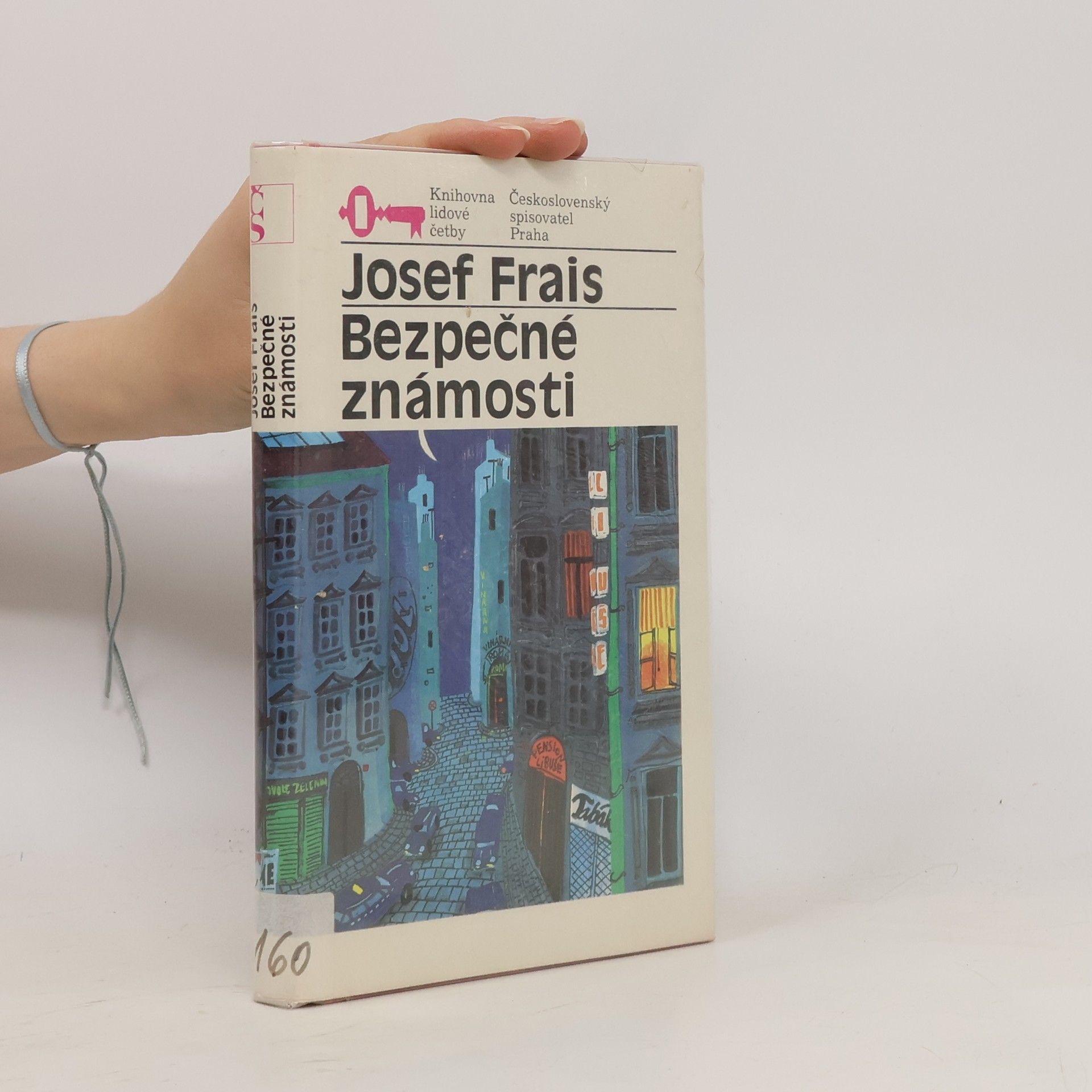 Josef Frais Bezpečné známosti