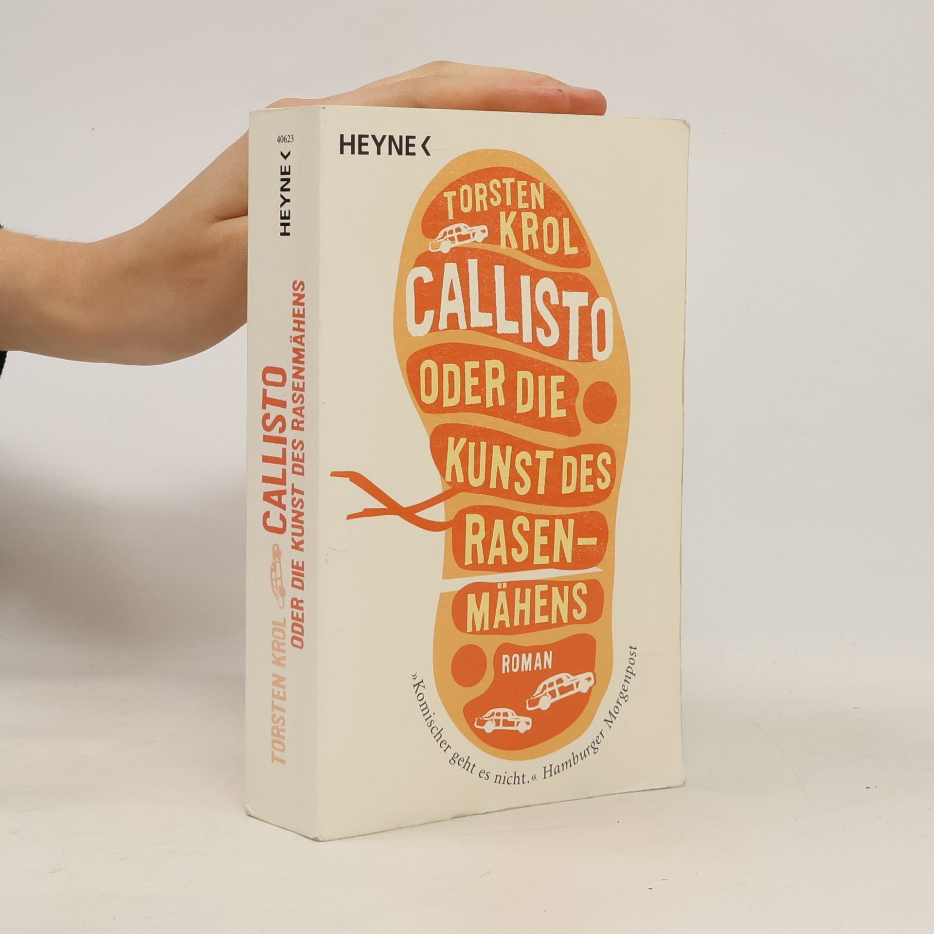 Torsten Krol Callisto oder die Kunst des Rasenmähens