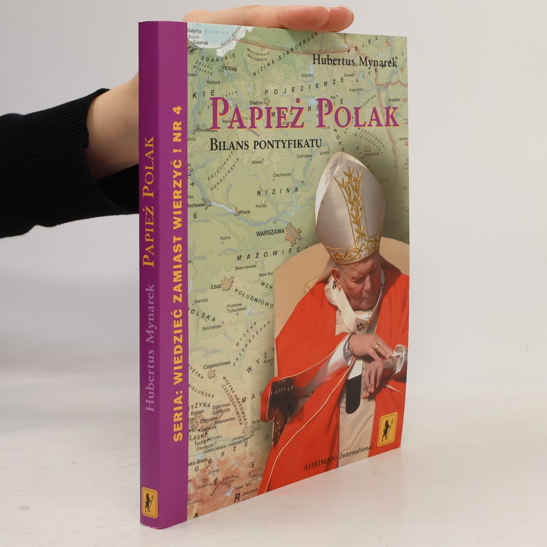 Wiedzieć Zamiast Wierzyć! - 4: Papież Polak