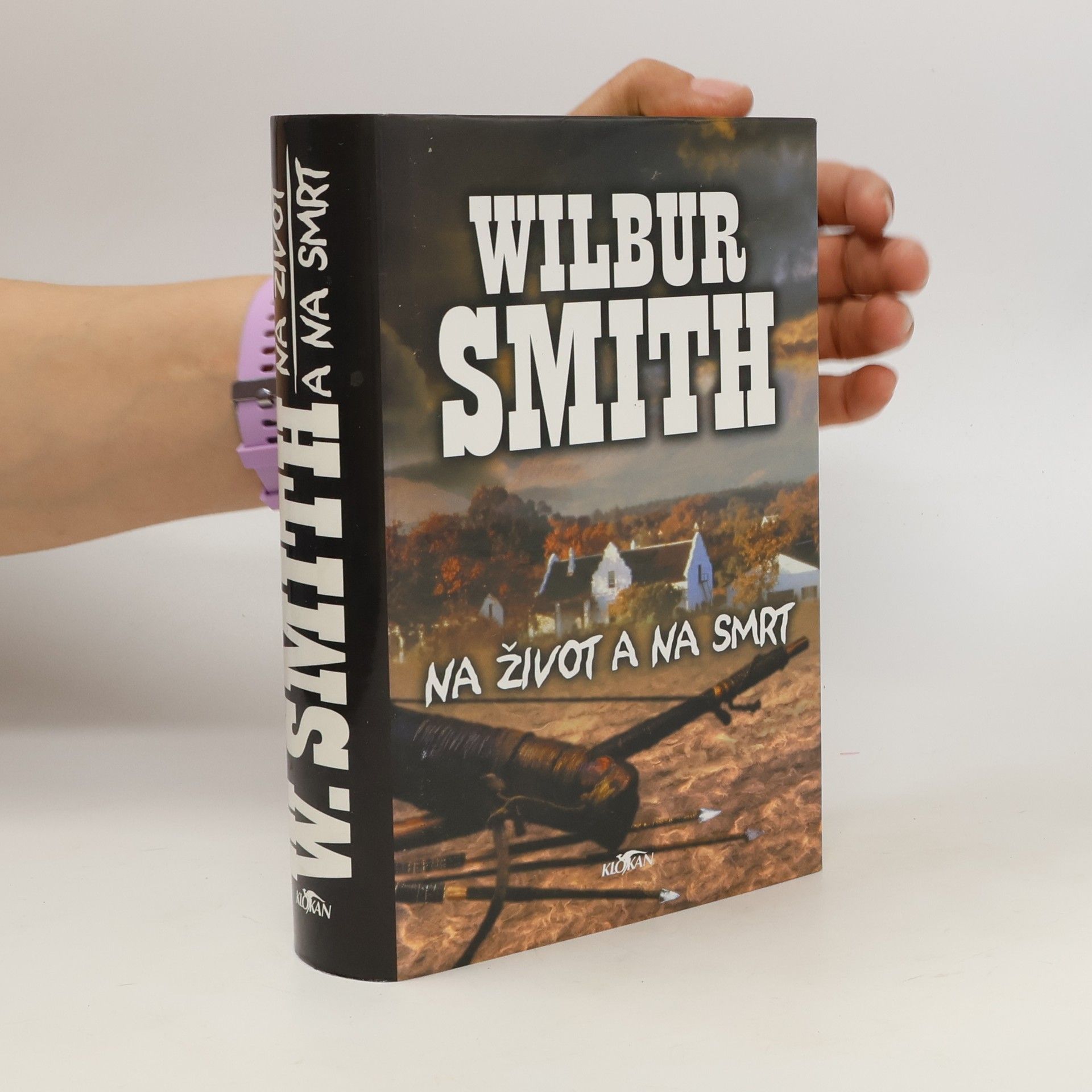 Wilbur Smith Na život a na smrt