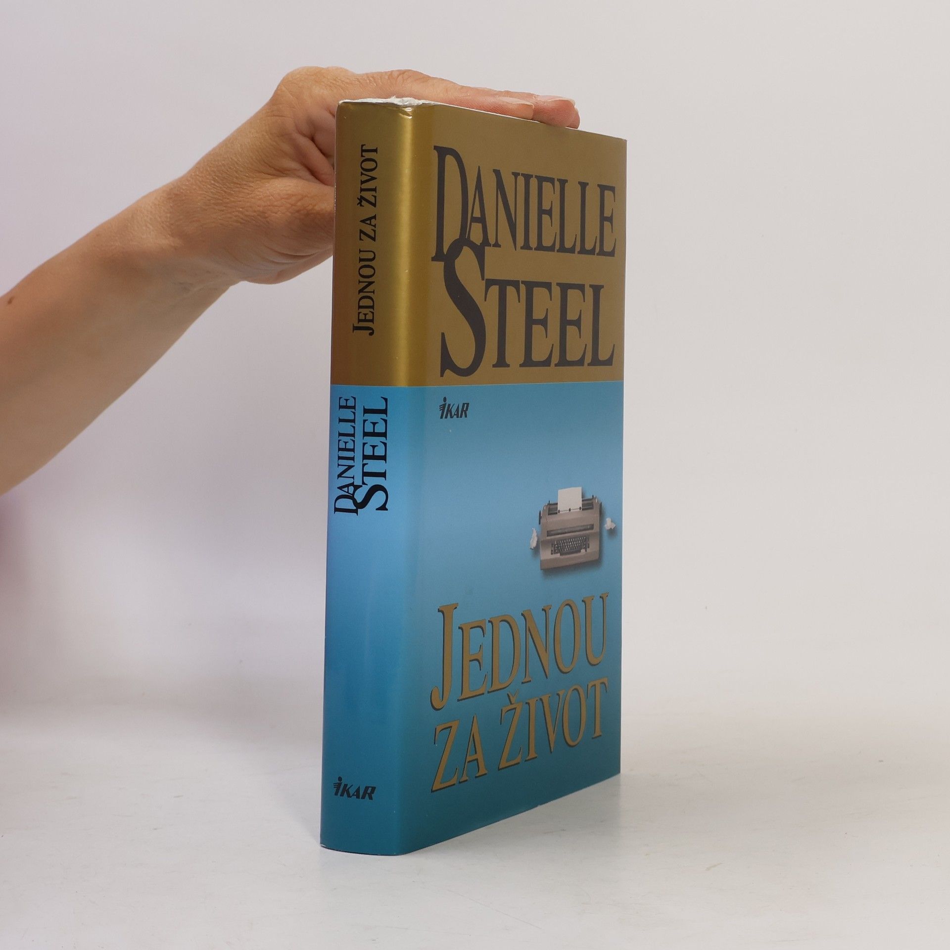 Danielle Steel Jednou za život