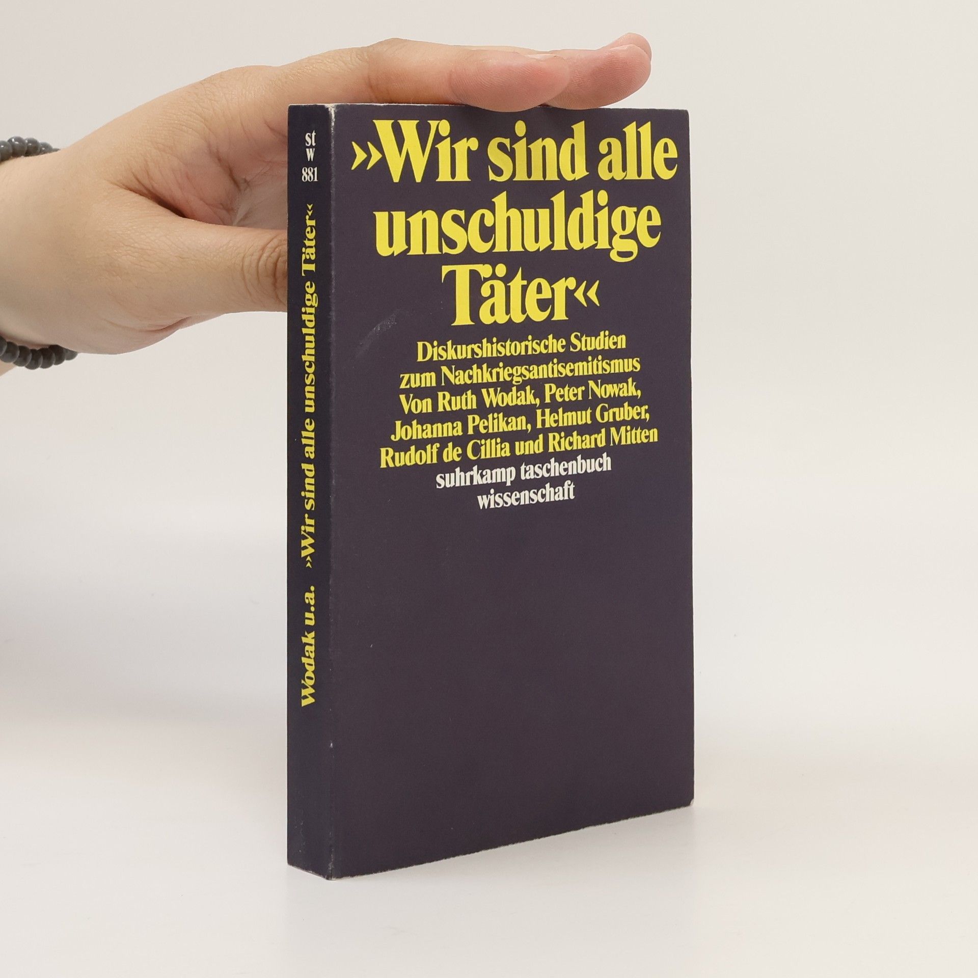 Ruth Wodak "Wir sind alle unschuldige Täter!"