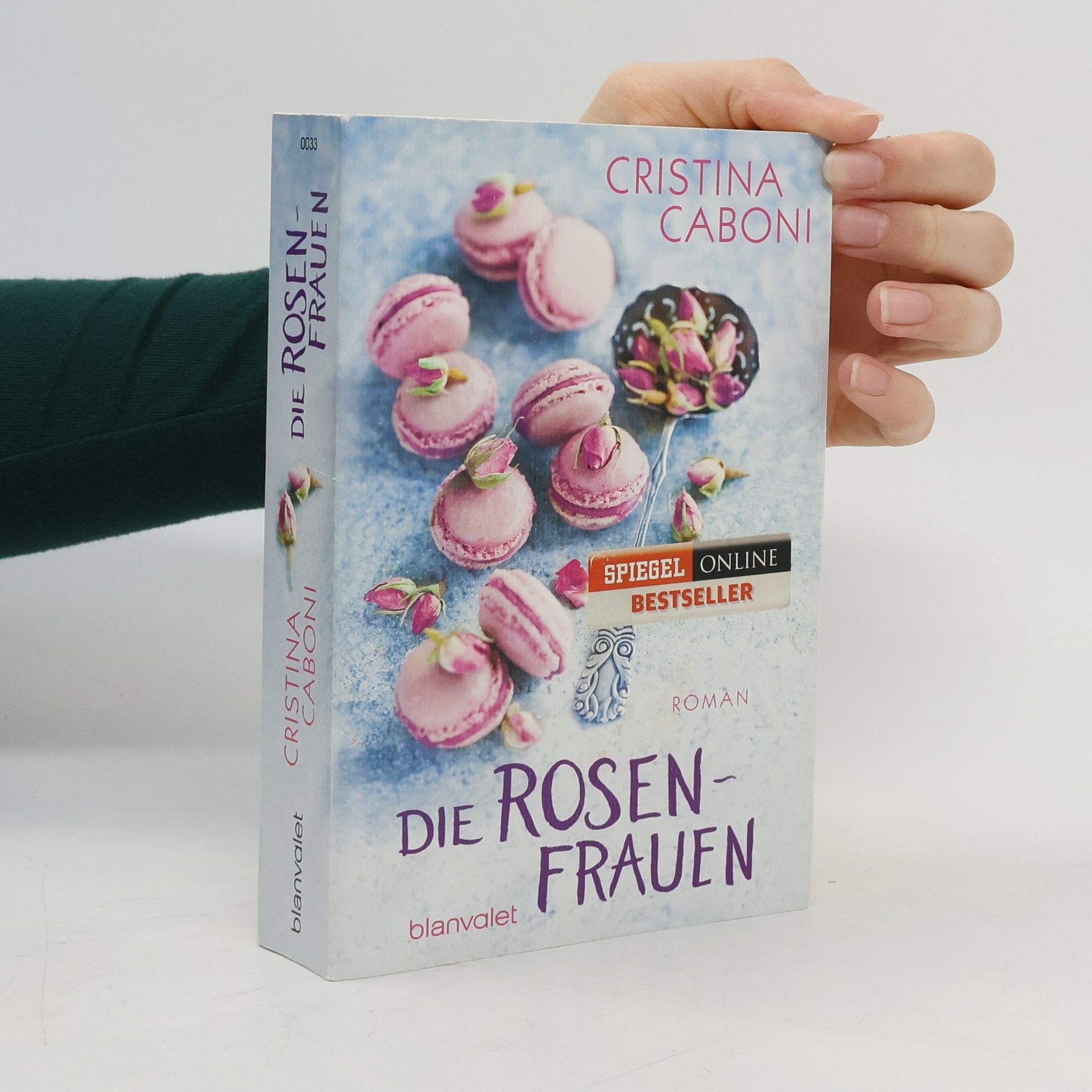 Cristina Caboni Die Rosenfrauen