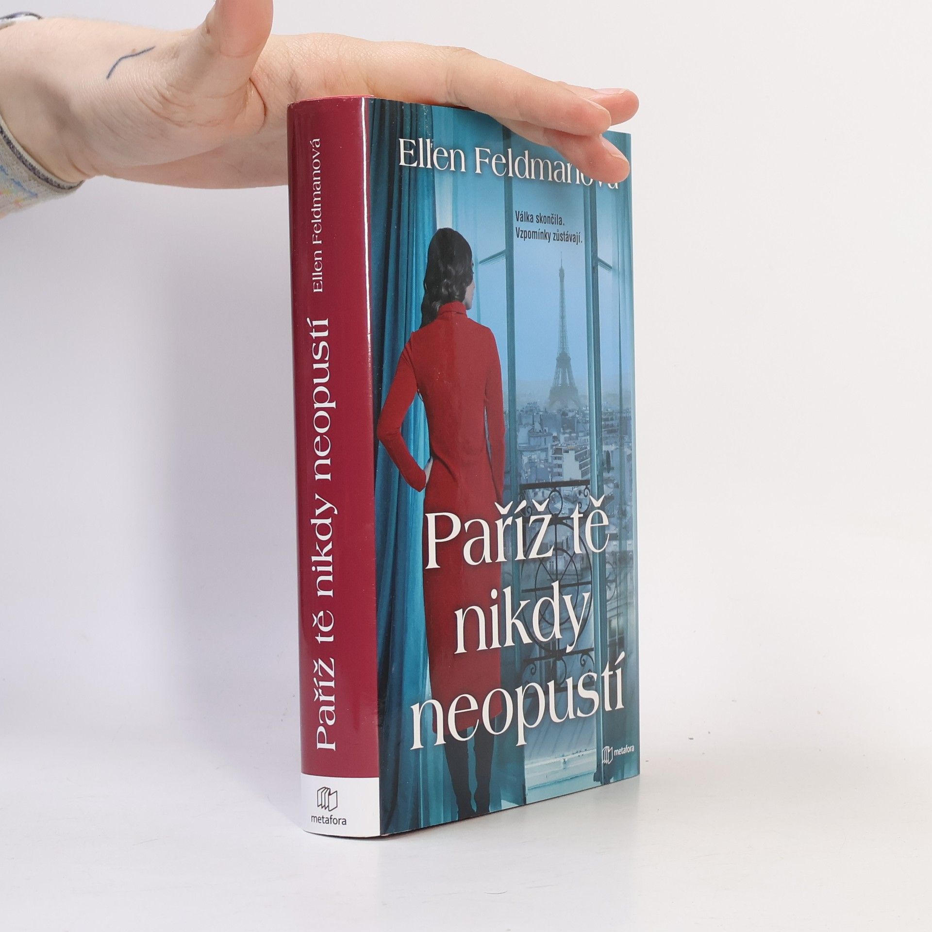 Ellen Feldman Paříž tě nikdy neopustí