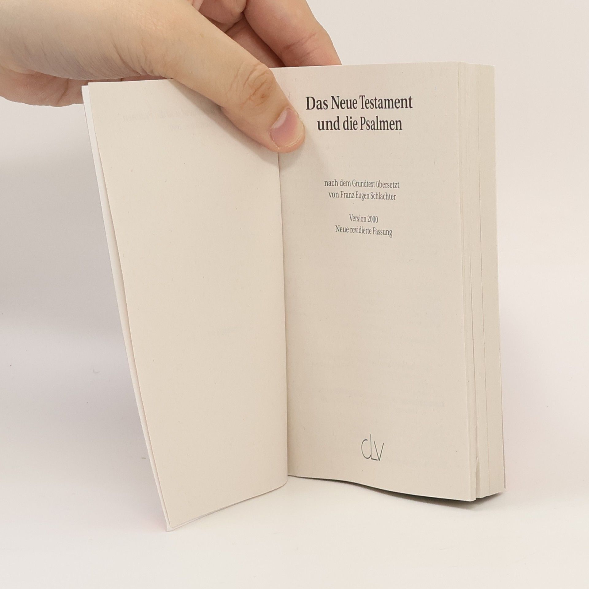 Auteurscollectief Die Bibel. Neues Testament und Psalmen
