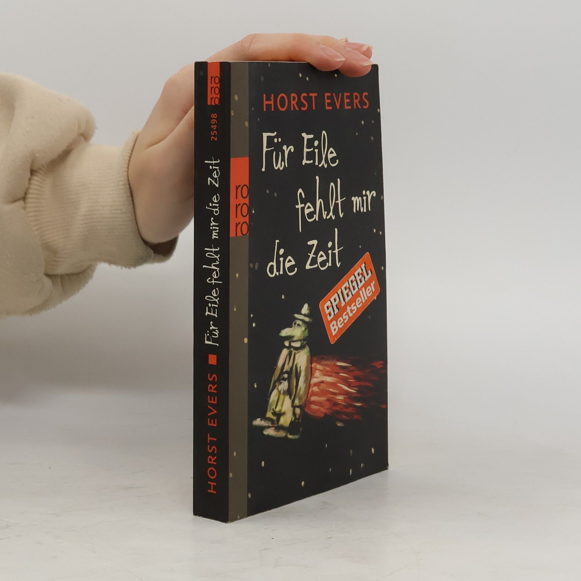 Horst Evers Für Eile fehlt mir die Zeit