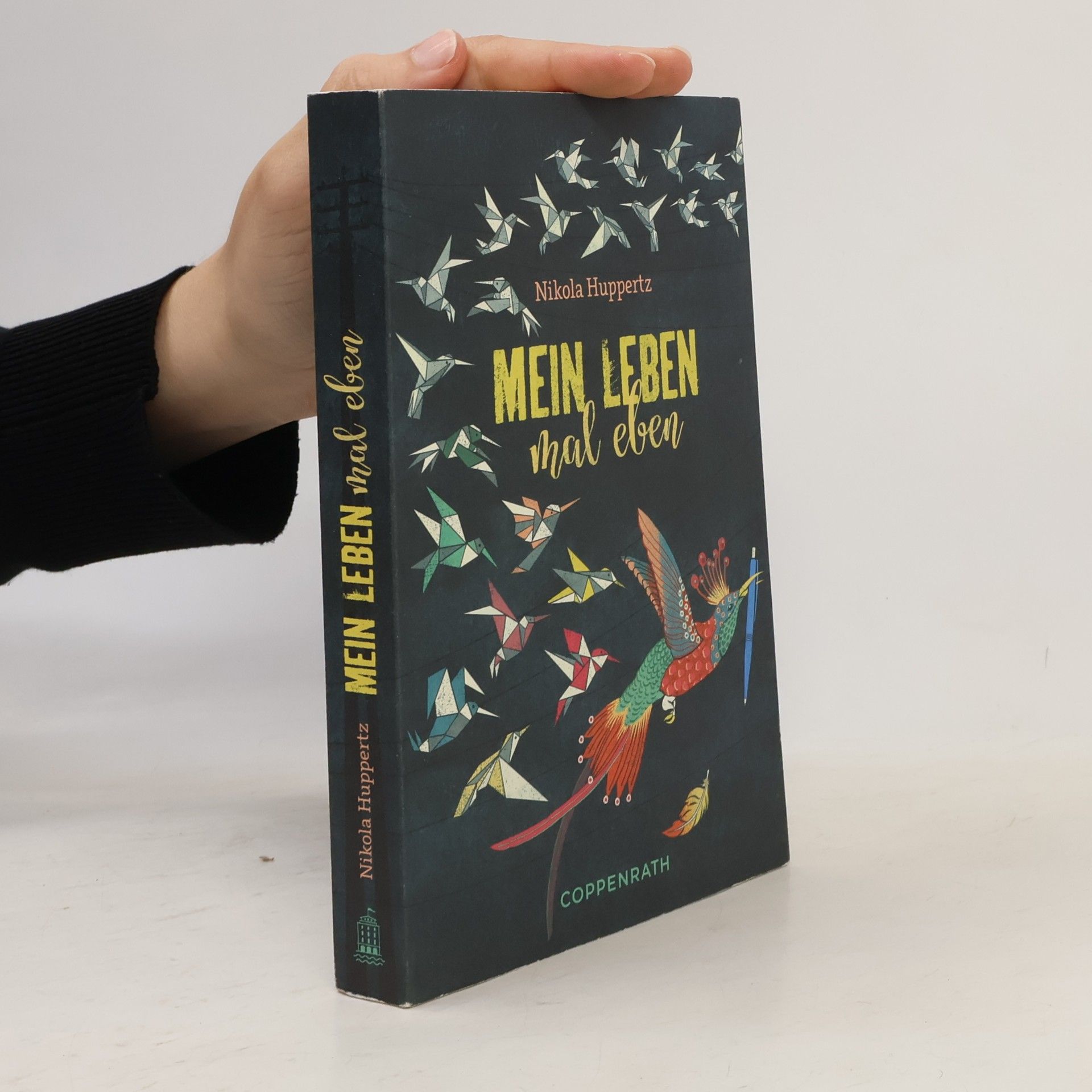 Nikola Huppertz Mein Leben, mal eben