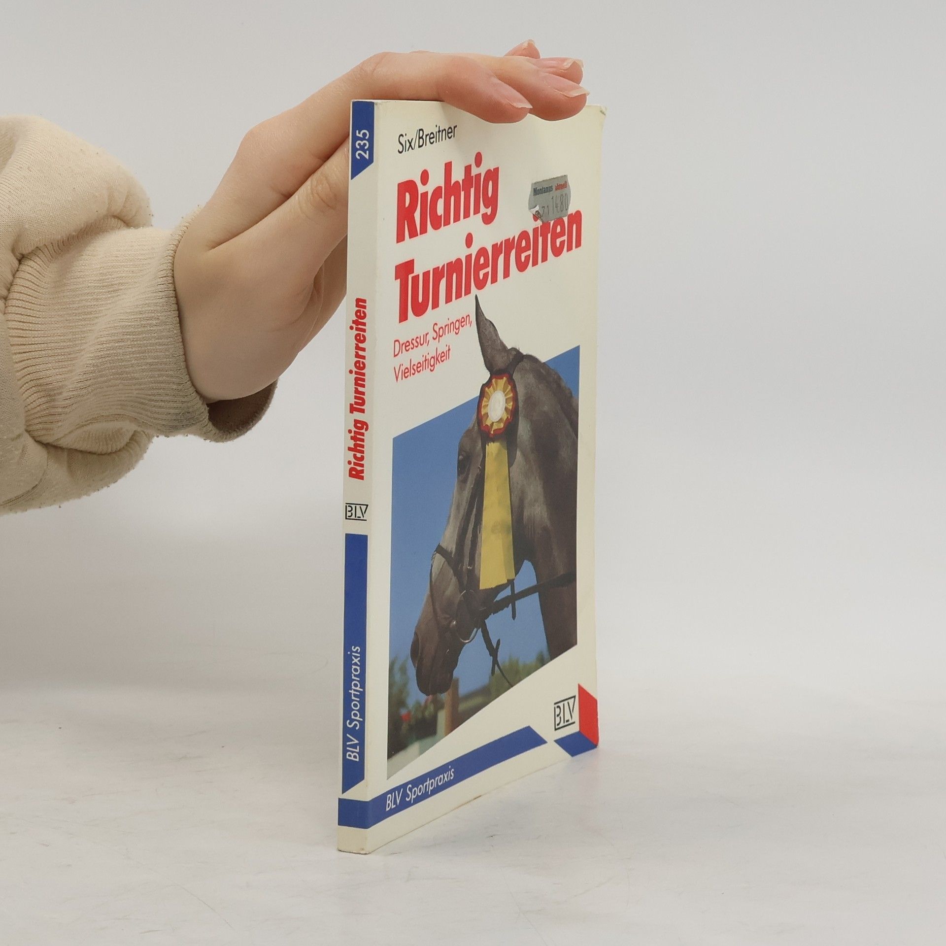 Bruno Six Richtig Turnierreiten