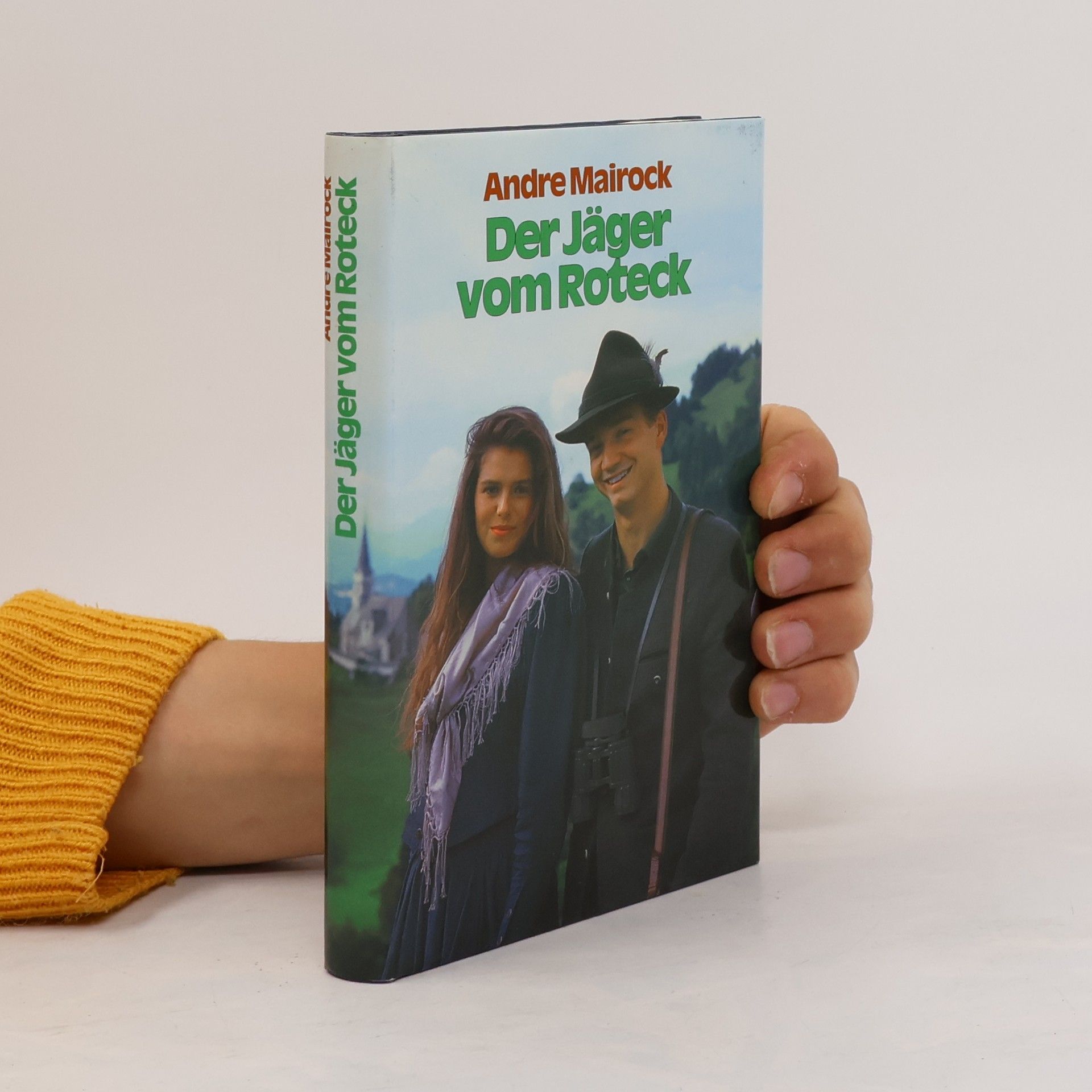 André Mairock Der Jäger vom Roteck