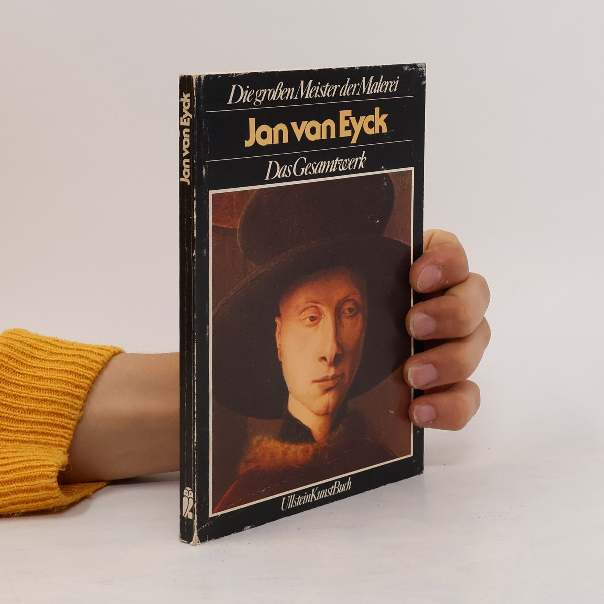 Autorenkollektiv Jan van Eyck : das Gesamtwerk