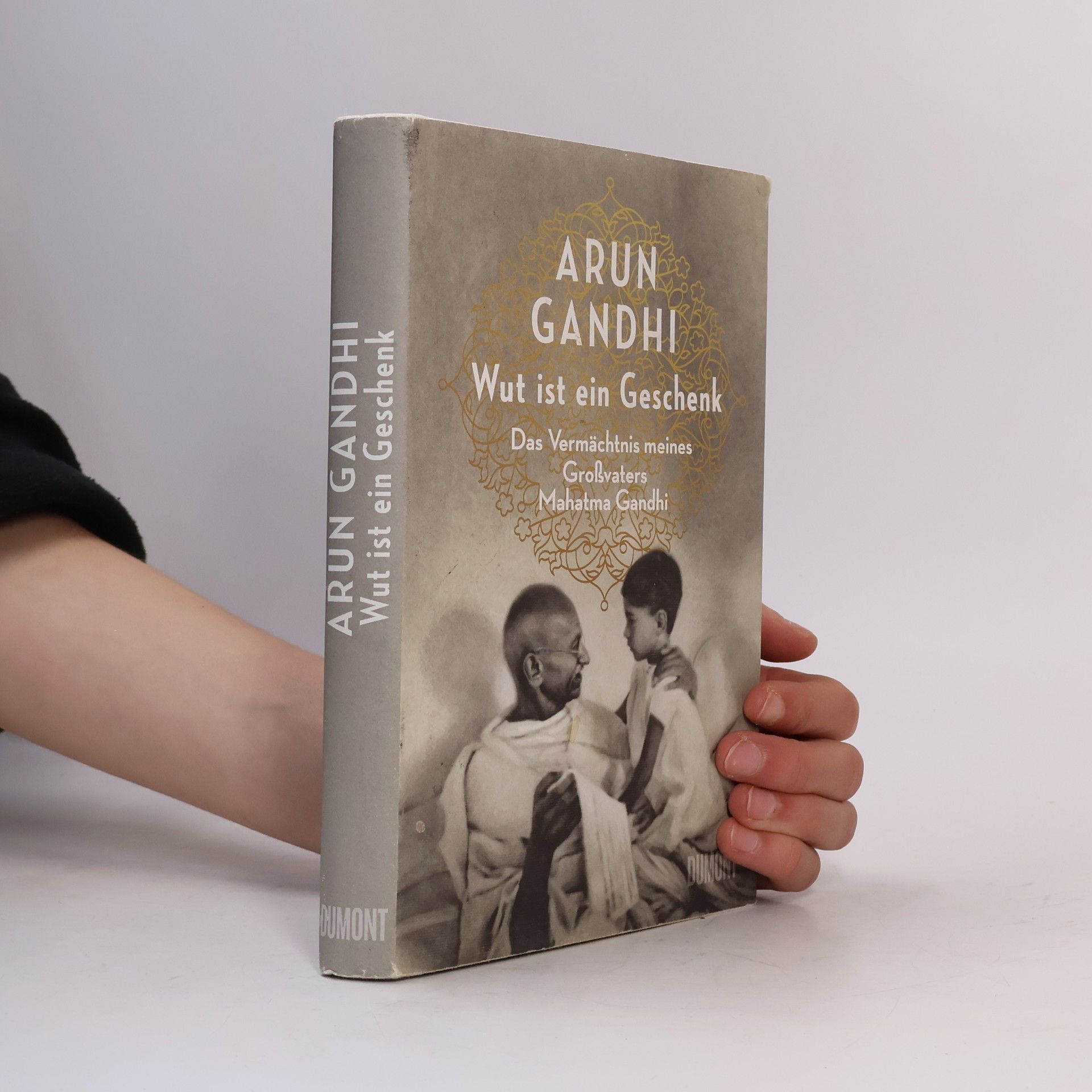 Arun Manilal Gandhi Wut ist ein Geschenk