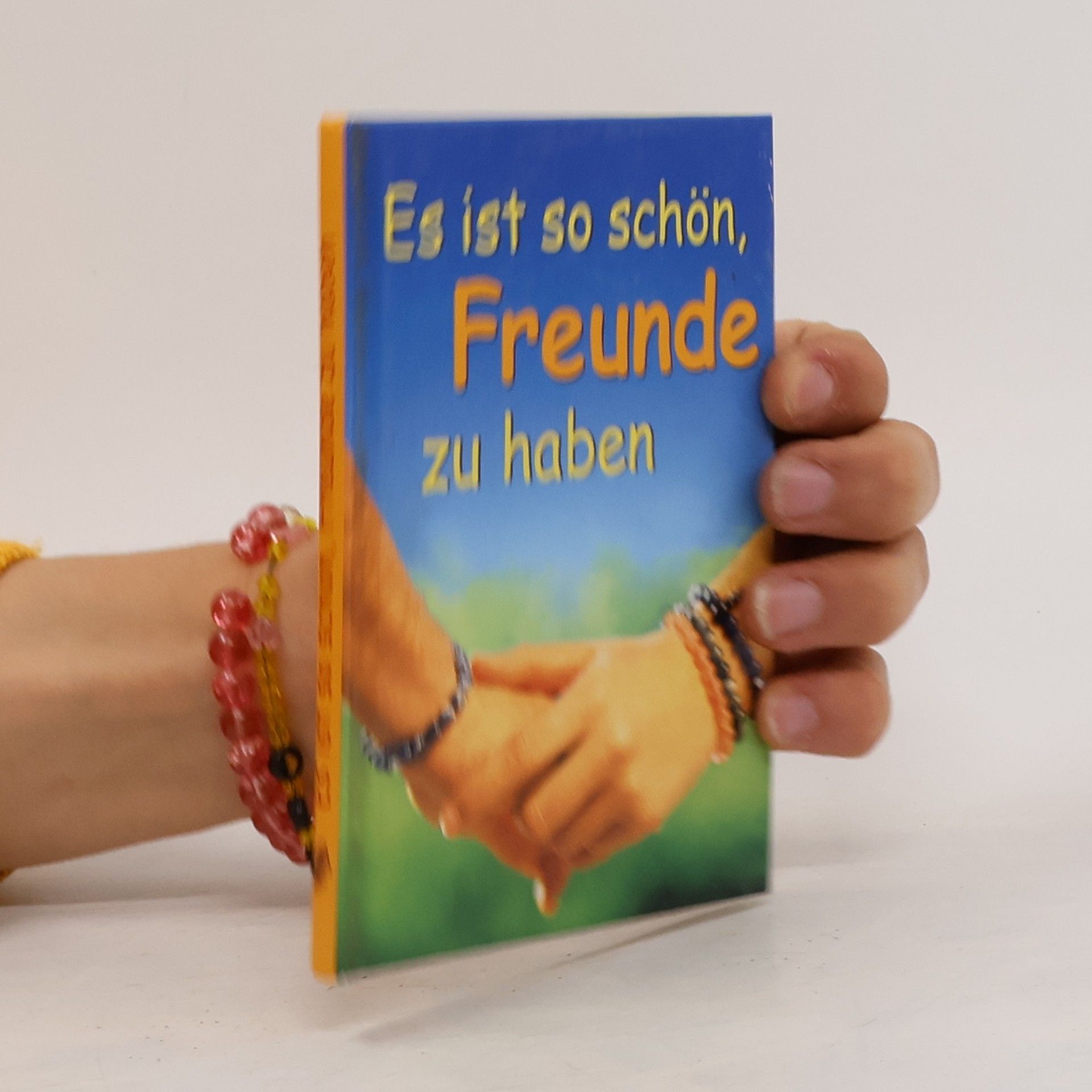 Kolektiv autorů Es ist so schön, Freunde zu haben