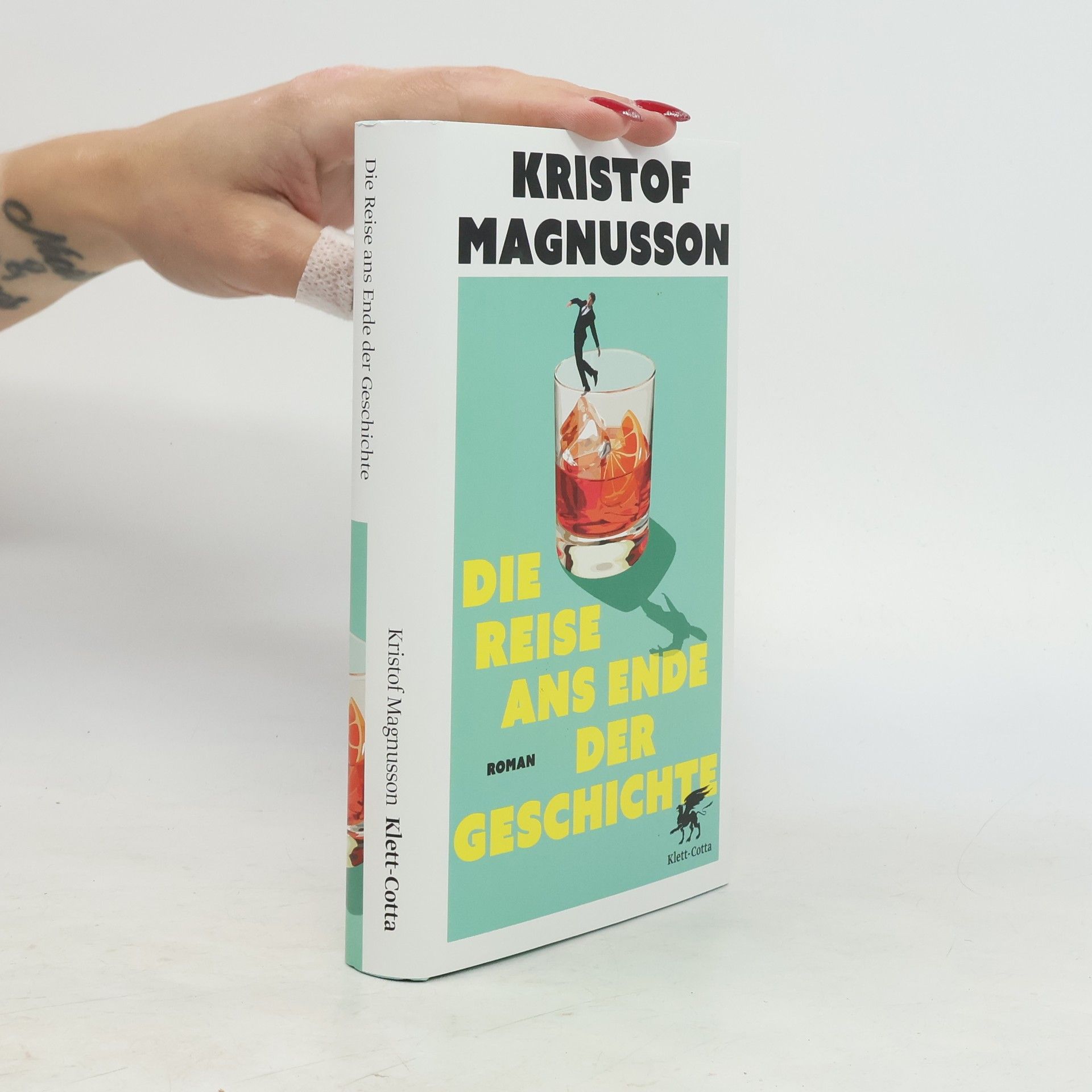Kristof Magnusson Die Reise ans Ende der Geschichte