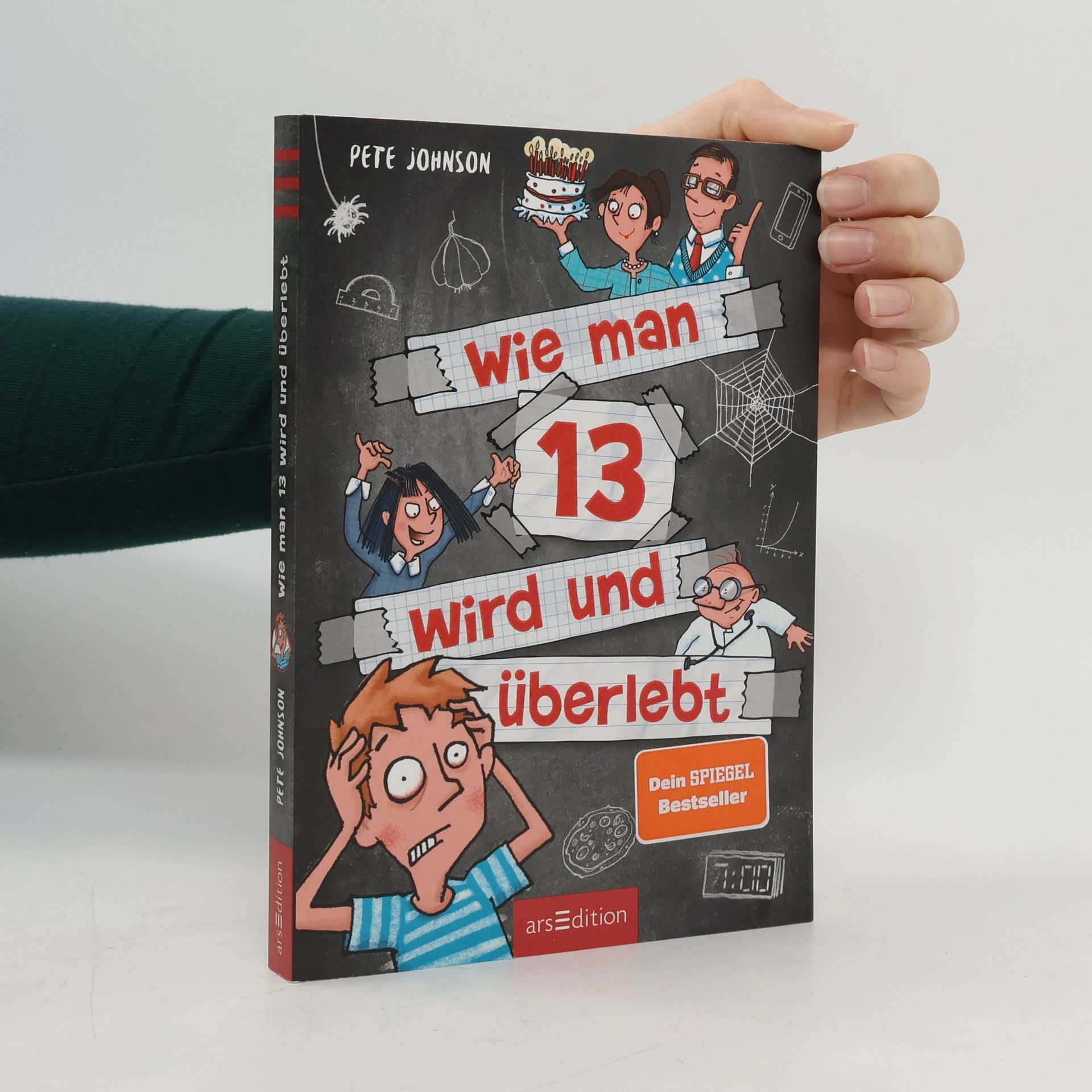 Pete Johnson Wie man 13 wird und überlebt