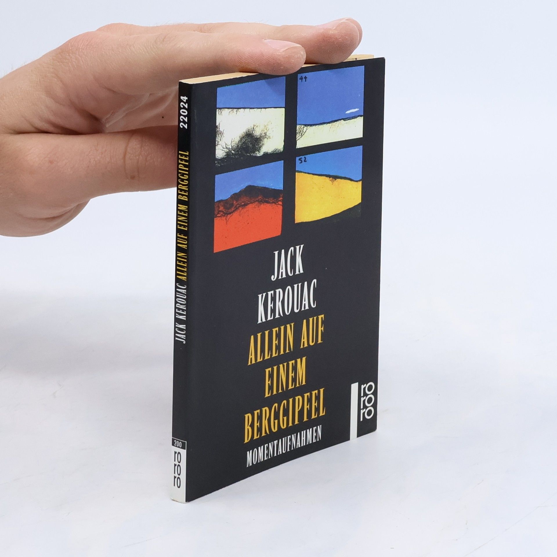 Jack Kerouac Allein auf einem Berggipfel. Momentaufnahmen