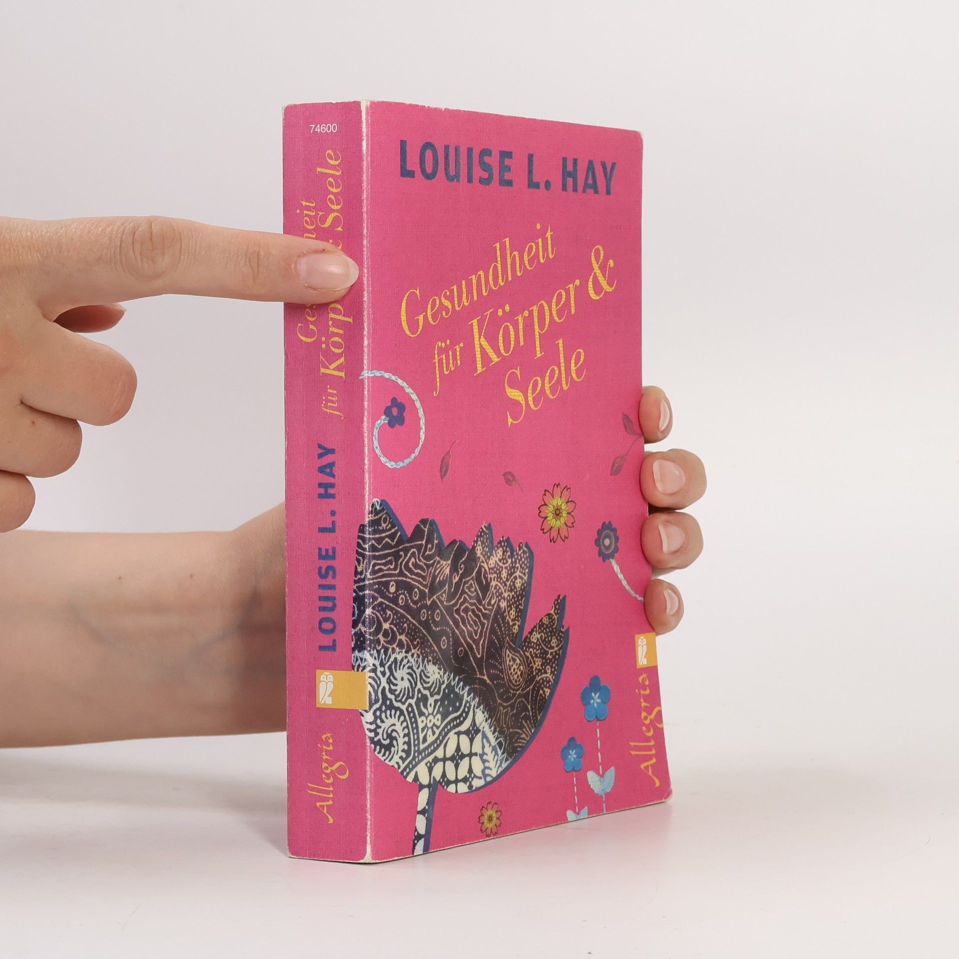 Louise Lynn Hay Gesundheit für Körper und Seele